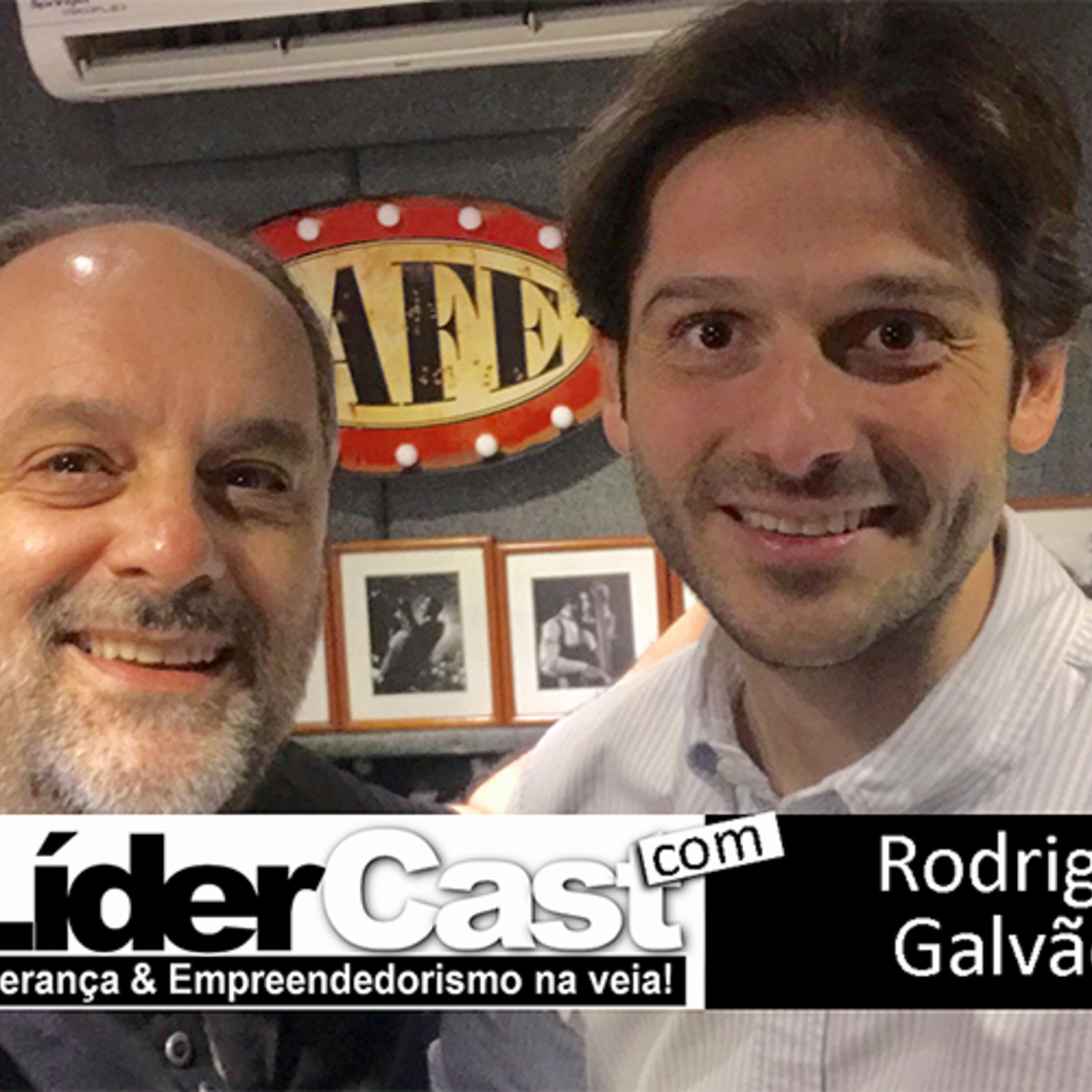 LíderCast 170 – Rodrigo Galvão