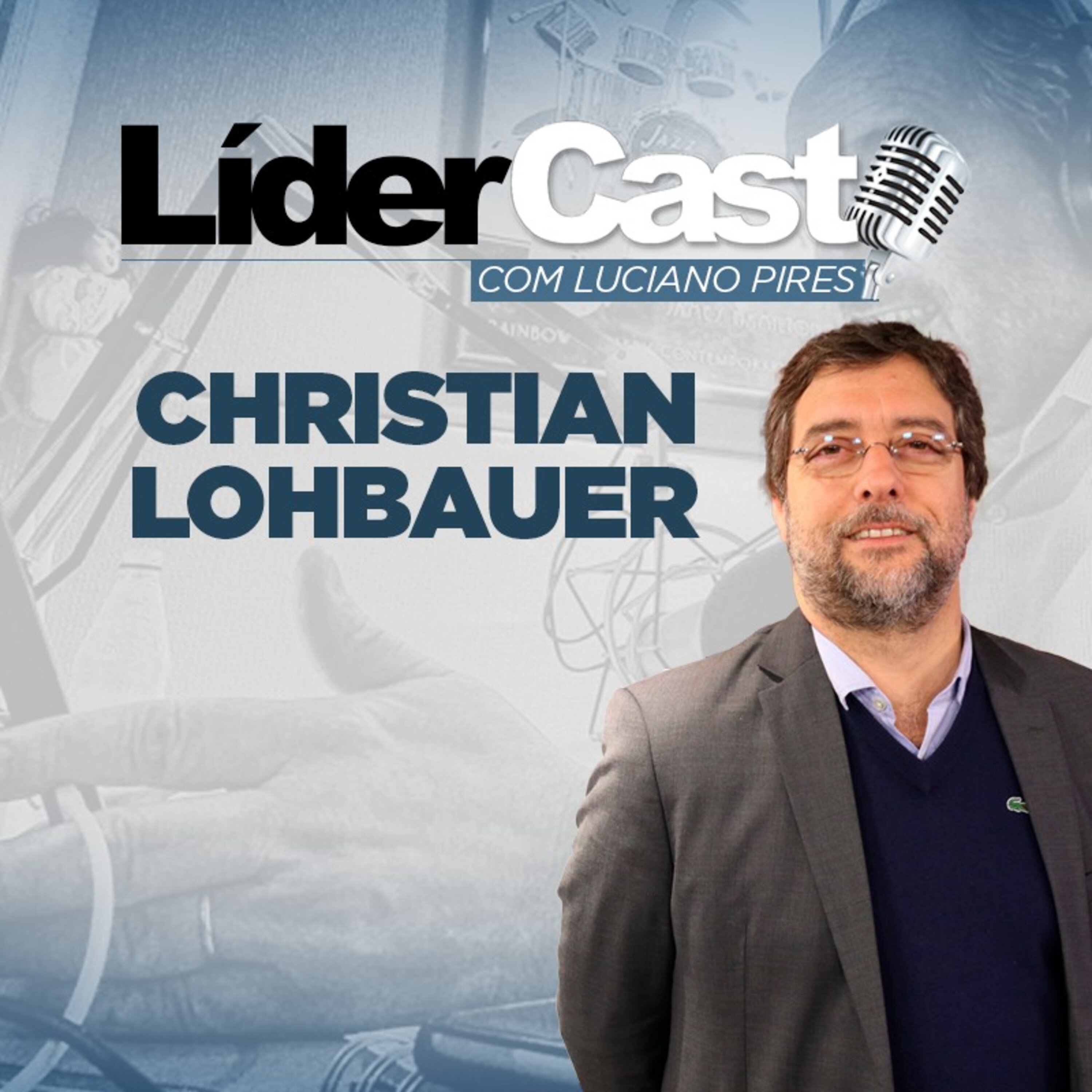 LíderCast 287 - Christian Lohbauer