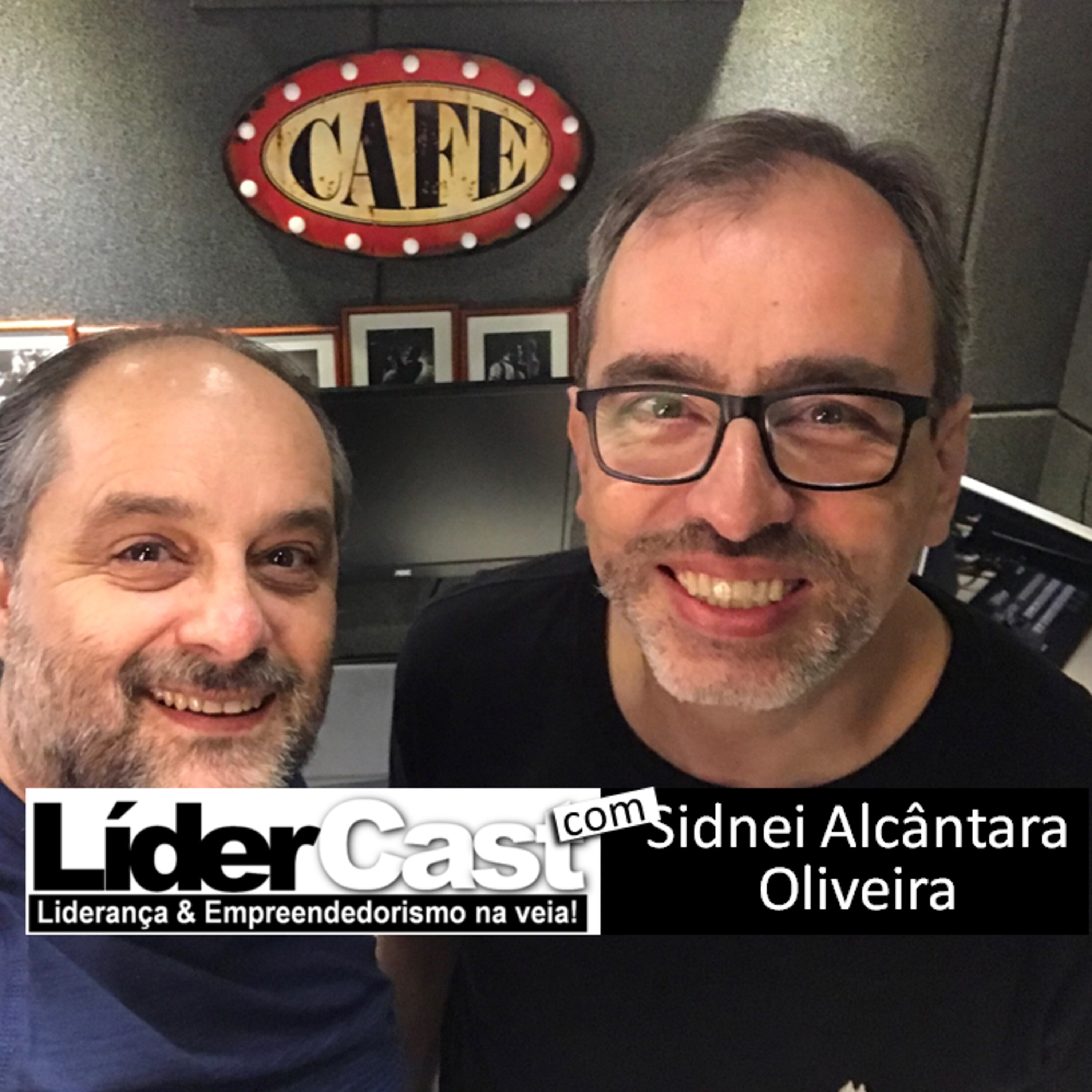 LíderCast 124 – Sidnei Alcântara Oliveira