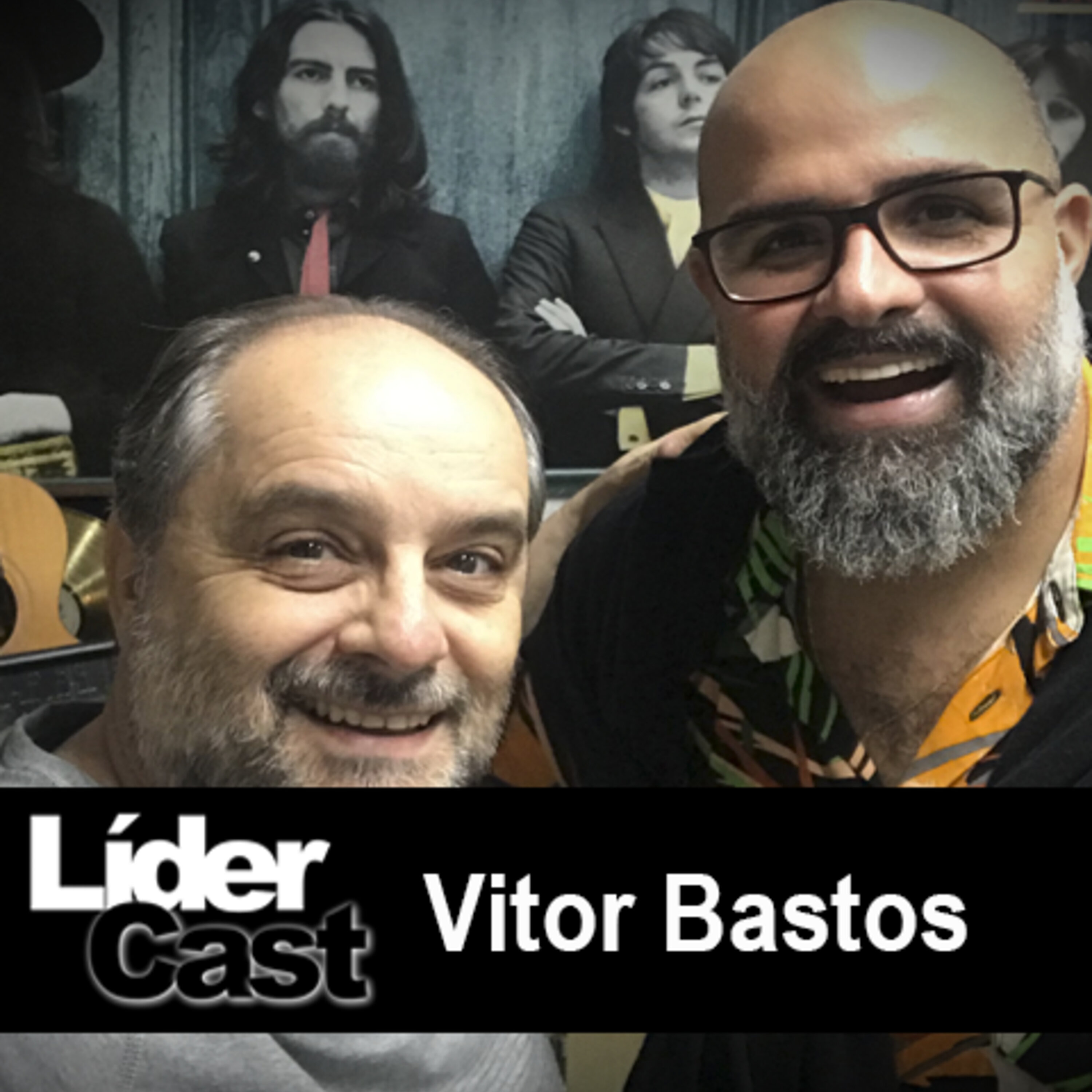 LíderCast 194 – Vitor Bastos