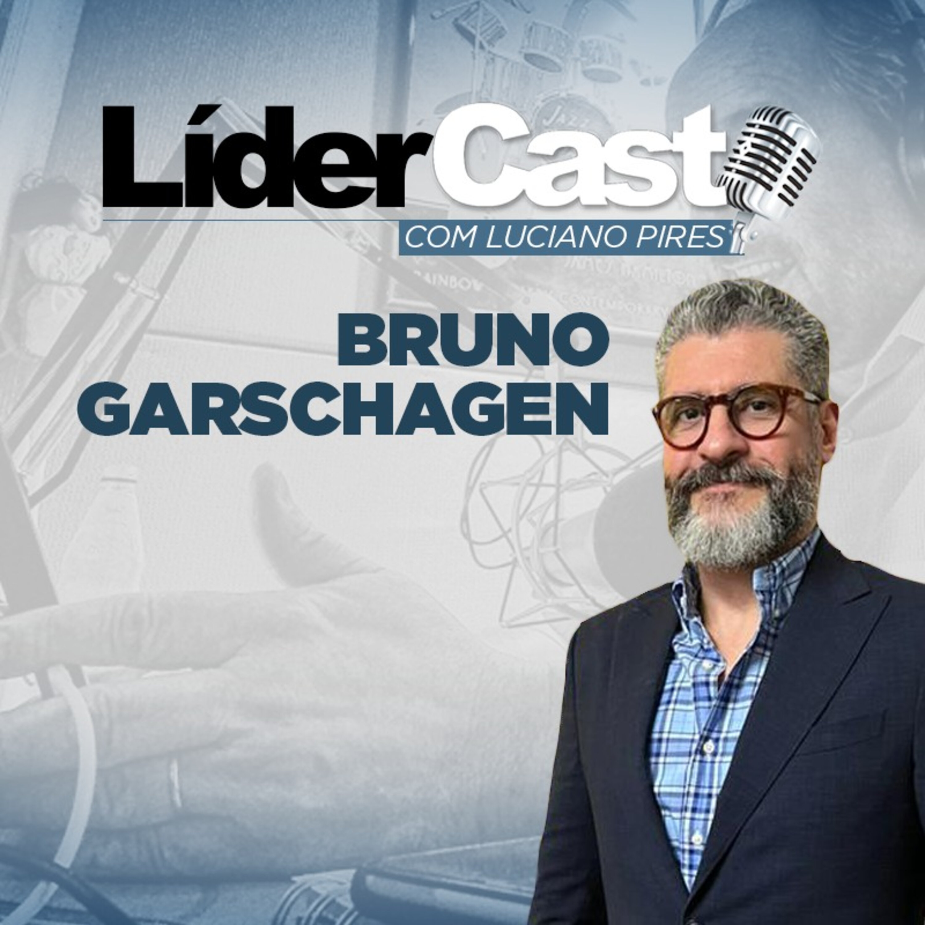 LíderCast 286 - Bruno Garschagen