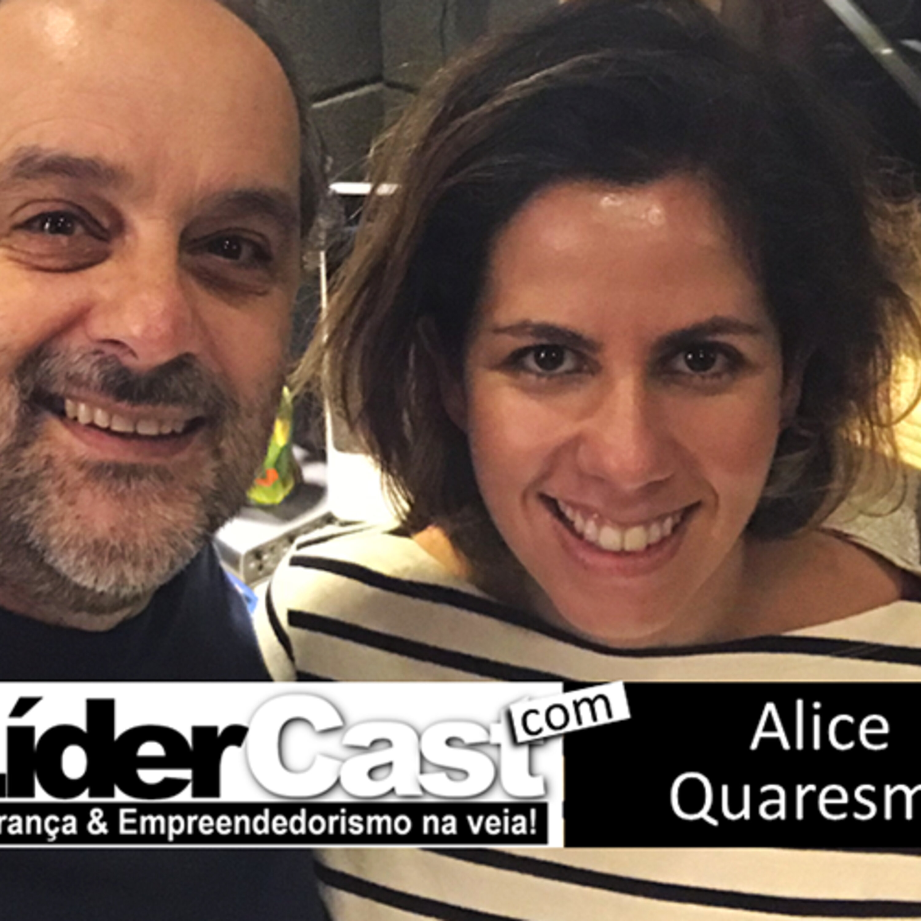 LíderCast 117 – Alice Quaresma