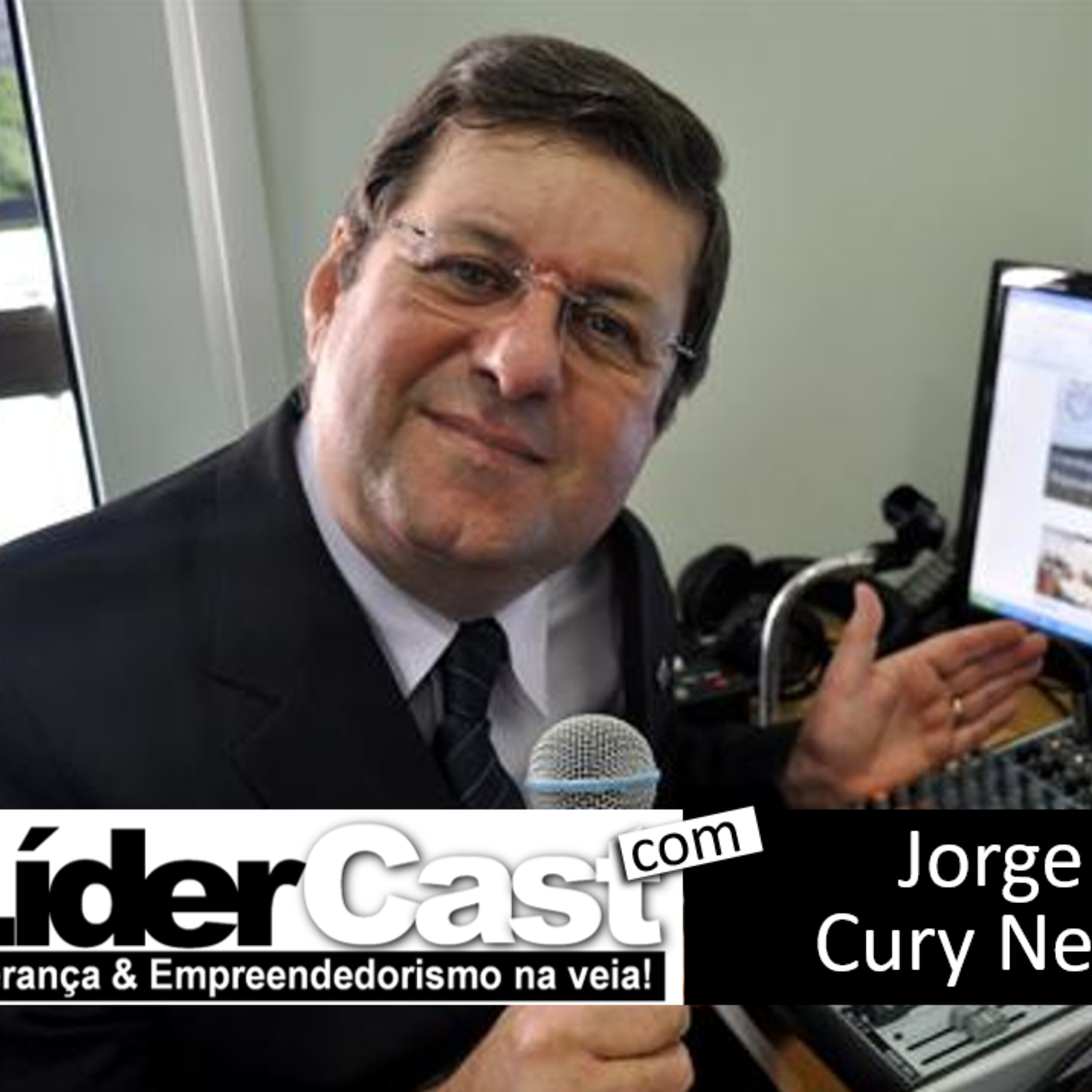 LíderCast 186 – Jorge Cury Neto