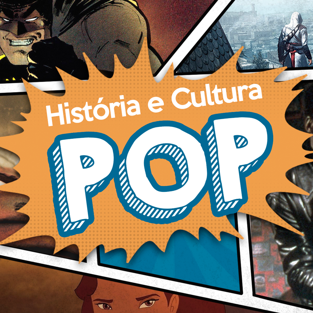 Fronteiras no Tempo #15 – História e Cultura Pop