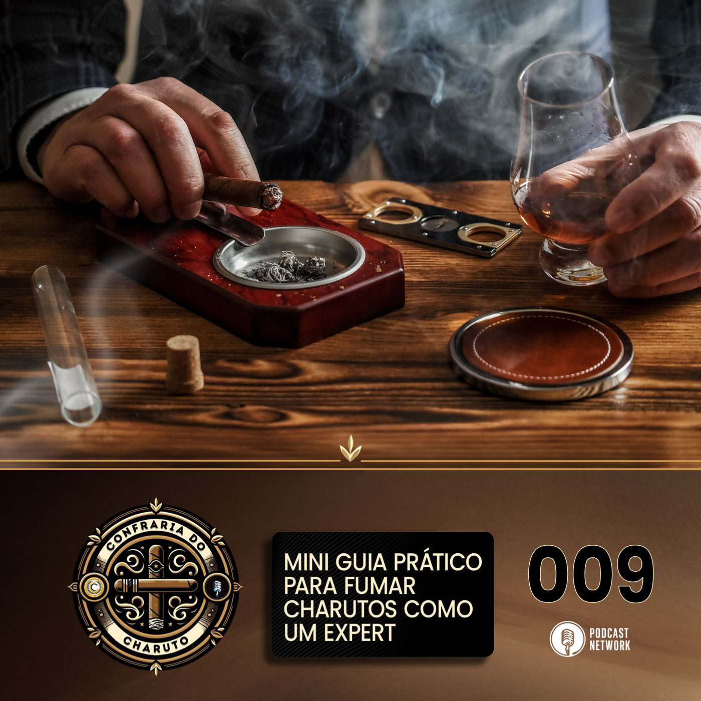 Confraria do Charuto 009 - Mini guia prático para fumar charutos como um expert