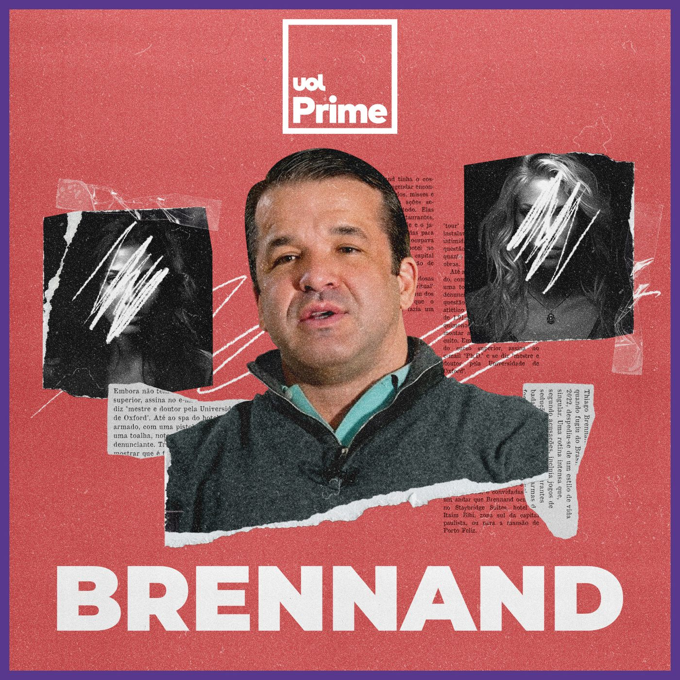 “Brennand”: conheça o novo podcast de UOL Prime