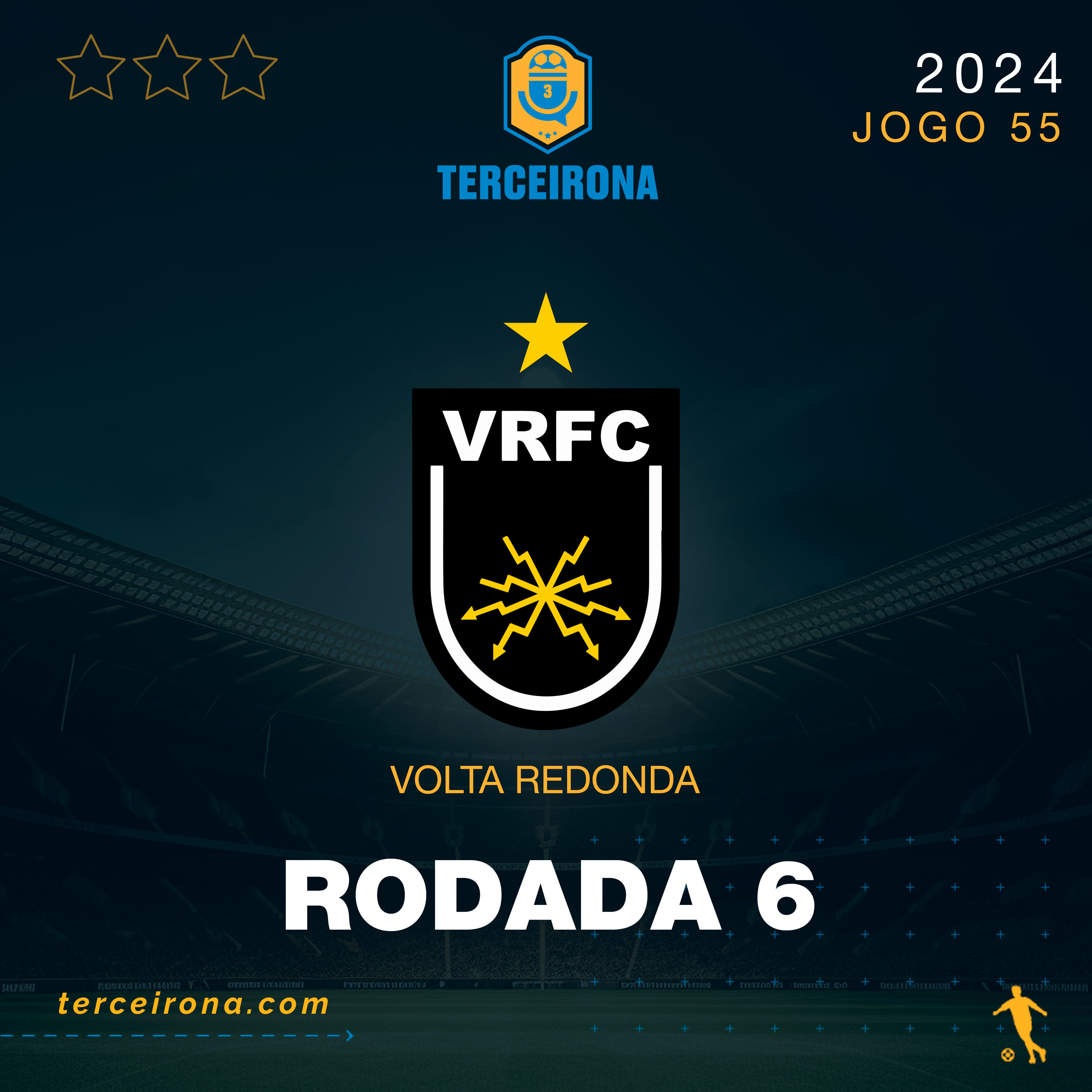 Terceirona Oficial | VOLTA REDONDA - Rodada 6