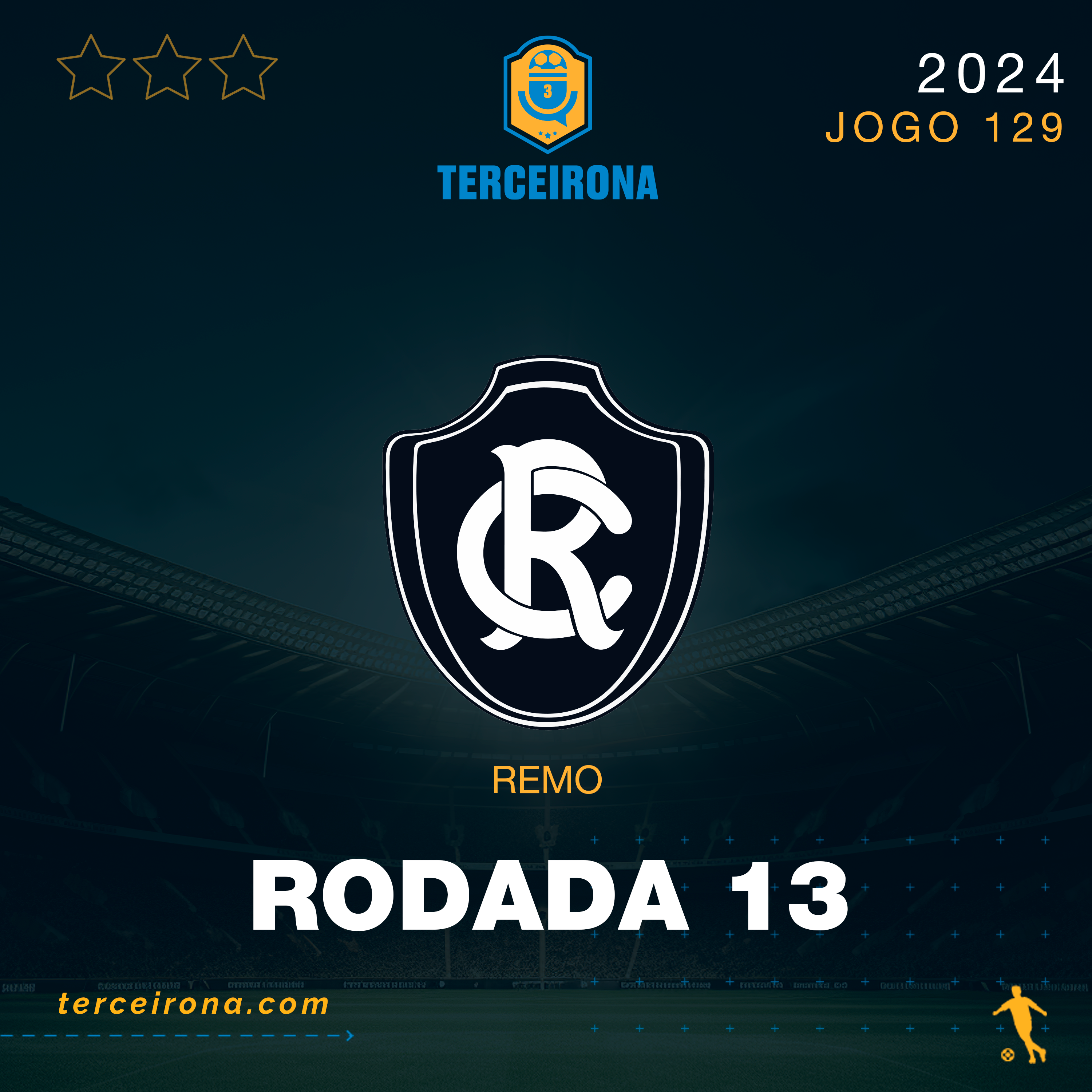 Terceirona Oficial | REMO - Rodada 13