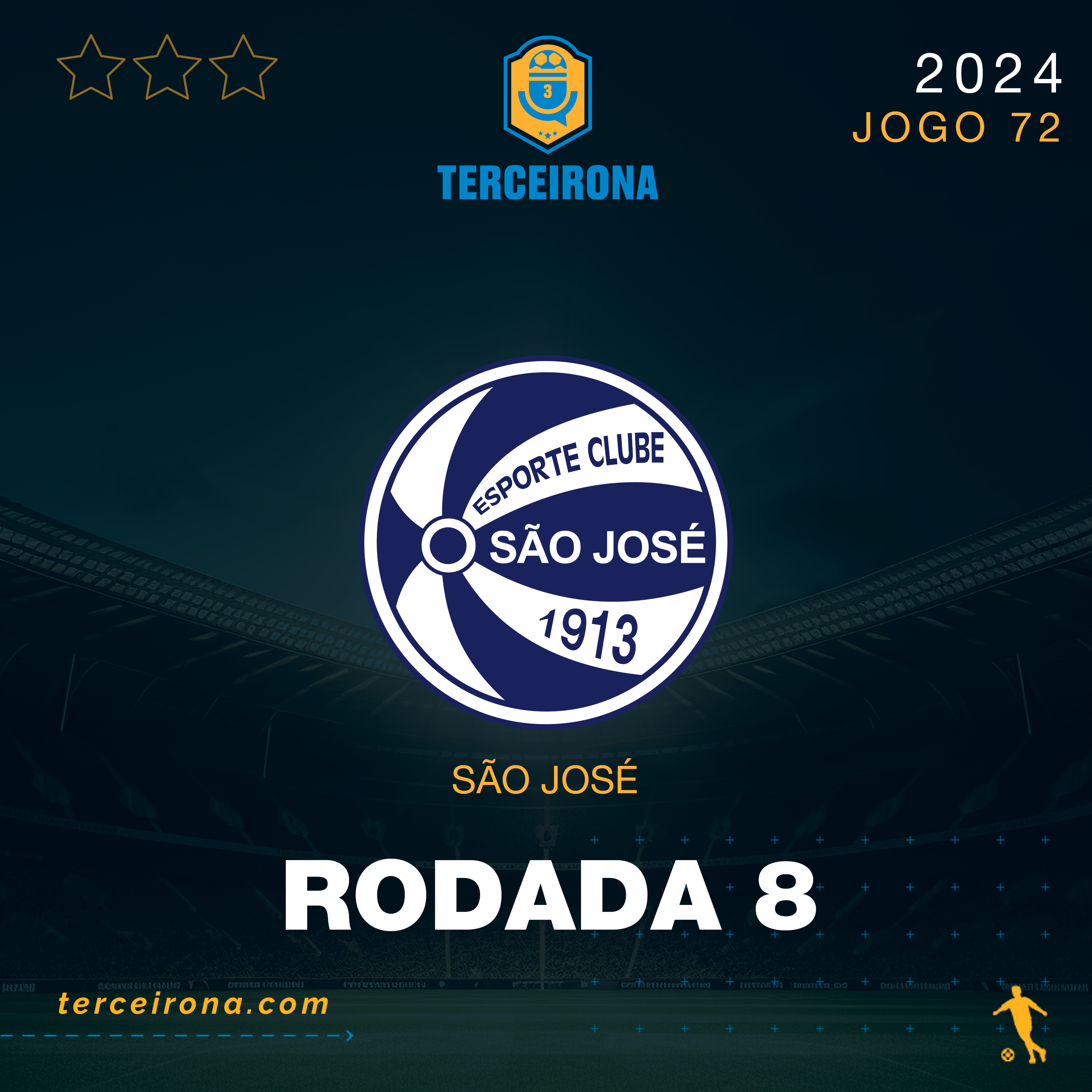 Terceirona Oficial | SÃO JOSÉ - Rodada 8