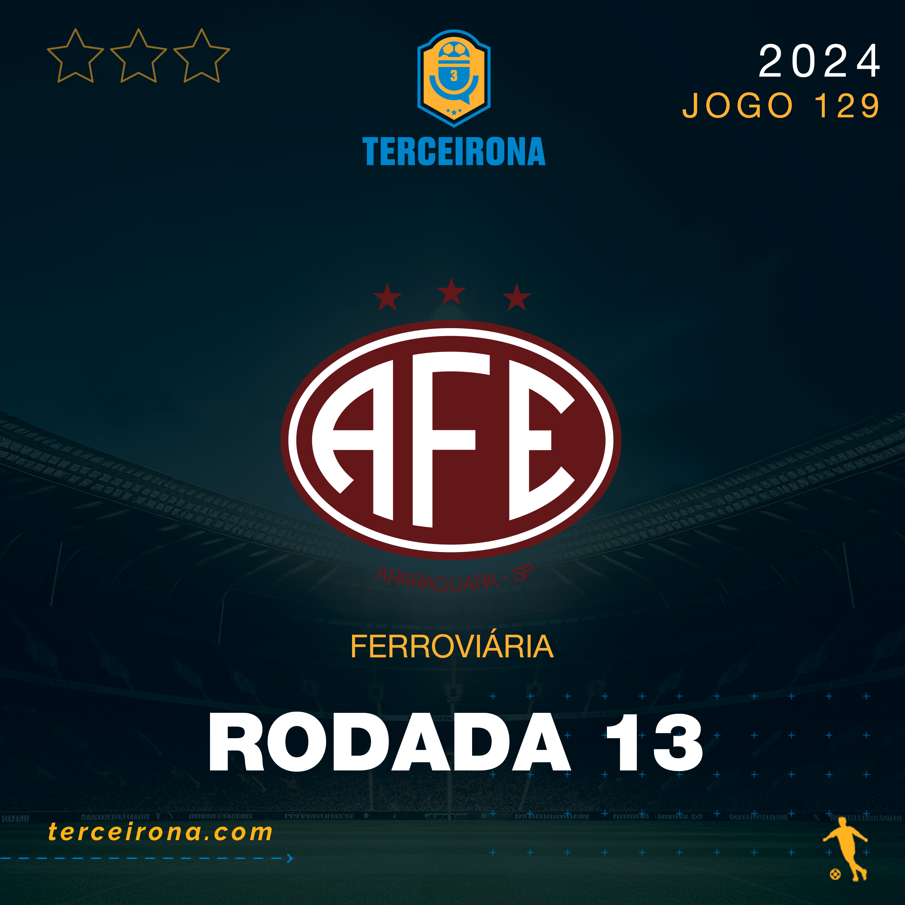 Terceirona Oficial | FERROVIÁRIA - Rodada 13