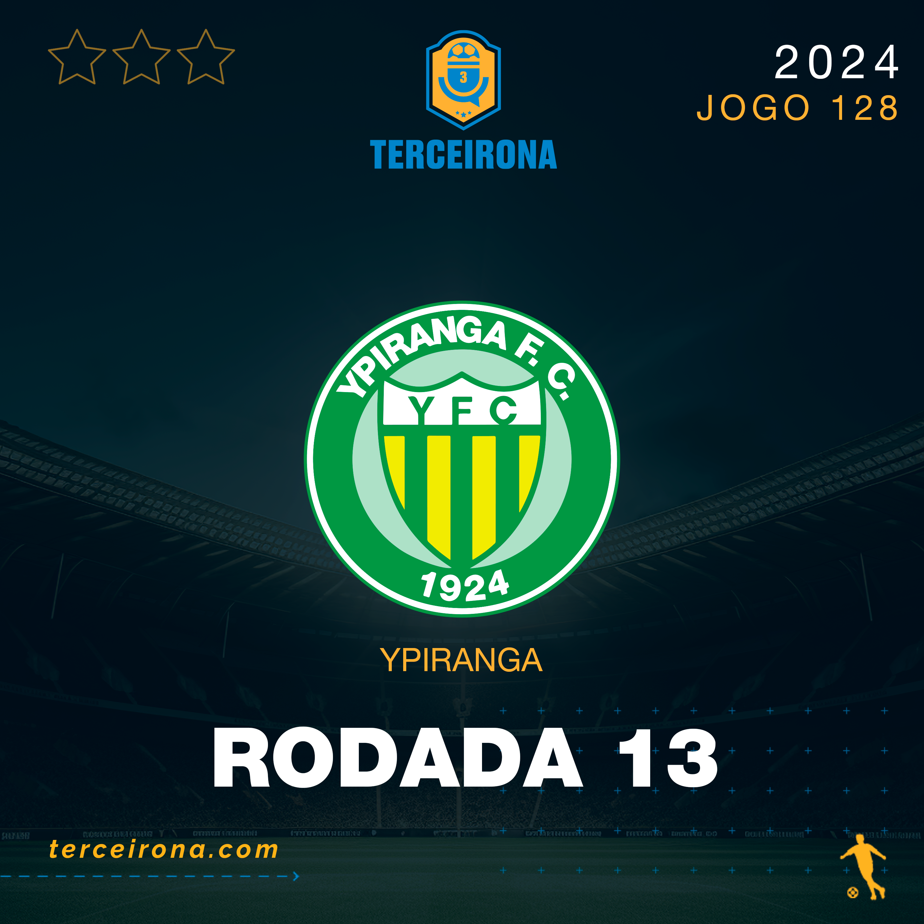 Terceirona Oficial | YPIRANGA - Rodada 13