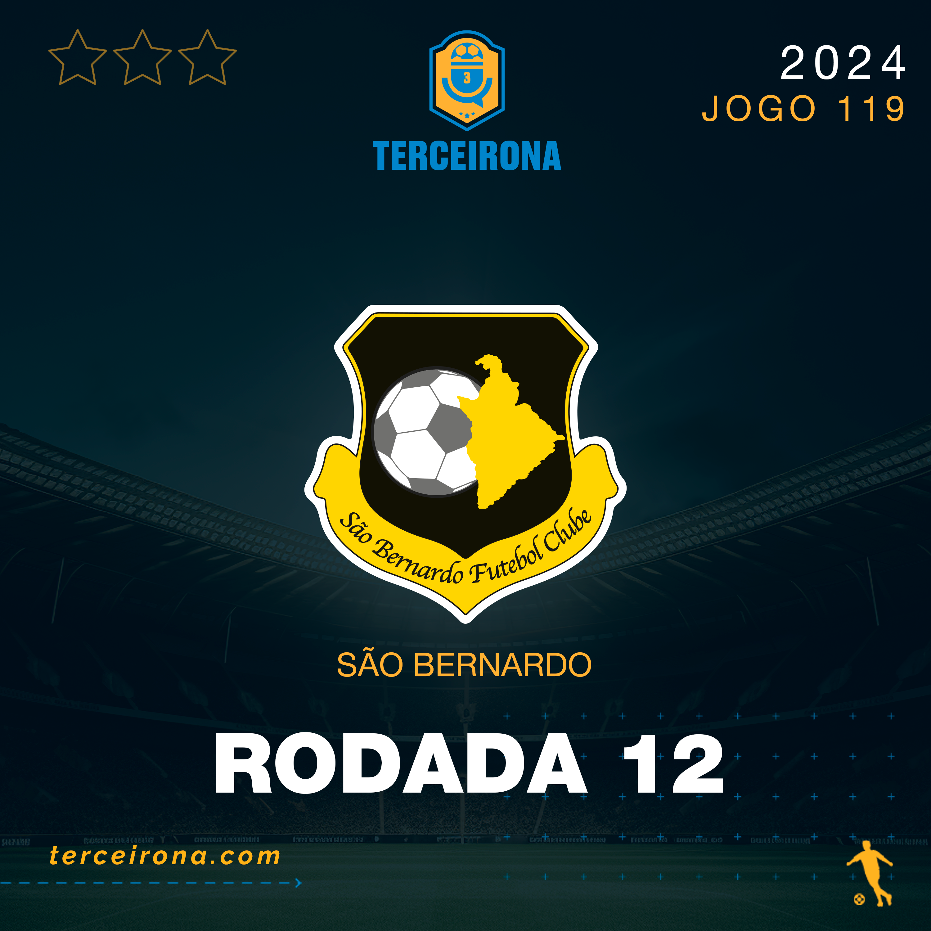 Terceirona Oficial | SÃO BERNARDO - Rodada 12