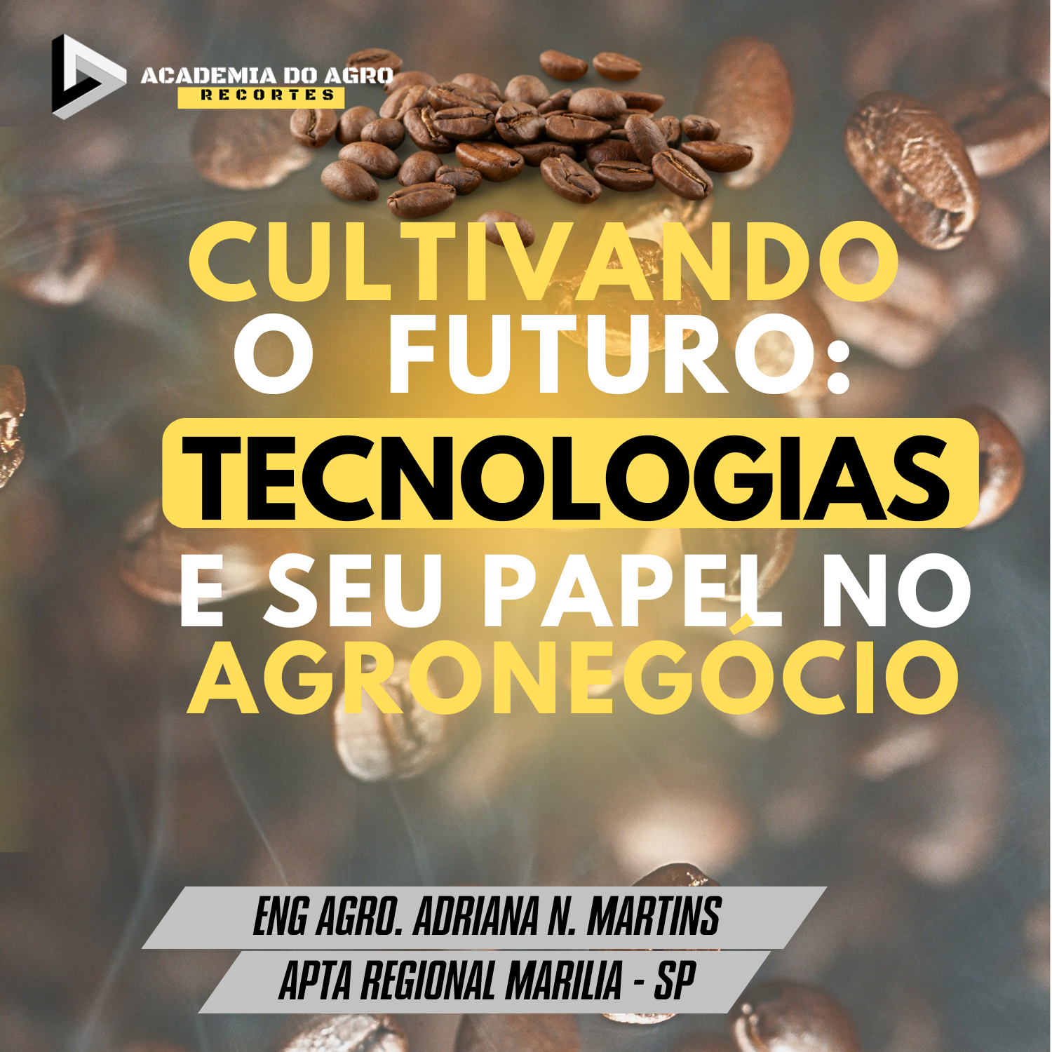 Cultivando o Futuro: O Papel das Tecnologias no Agronegócio!