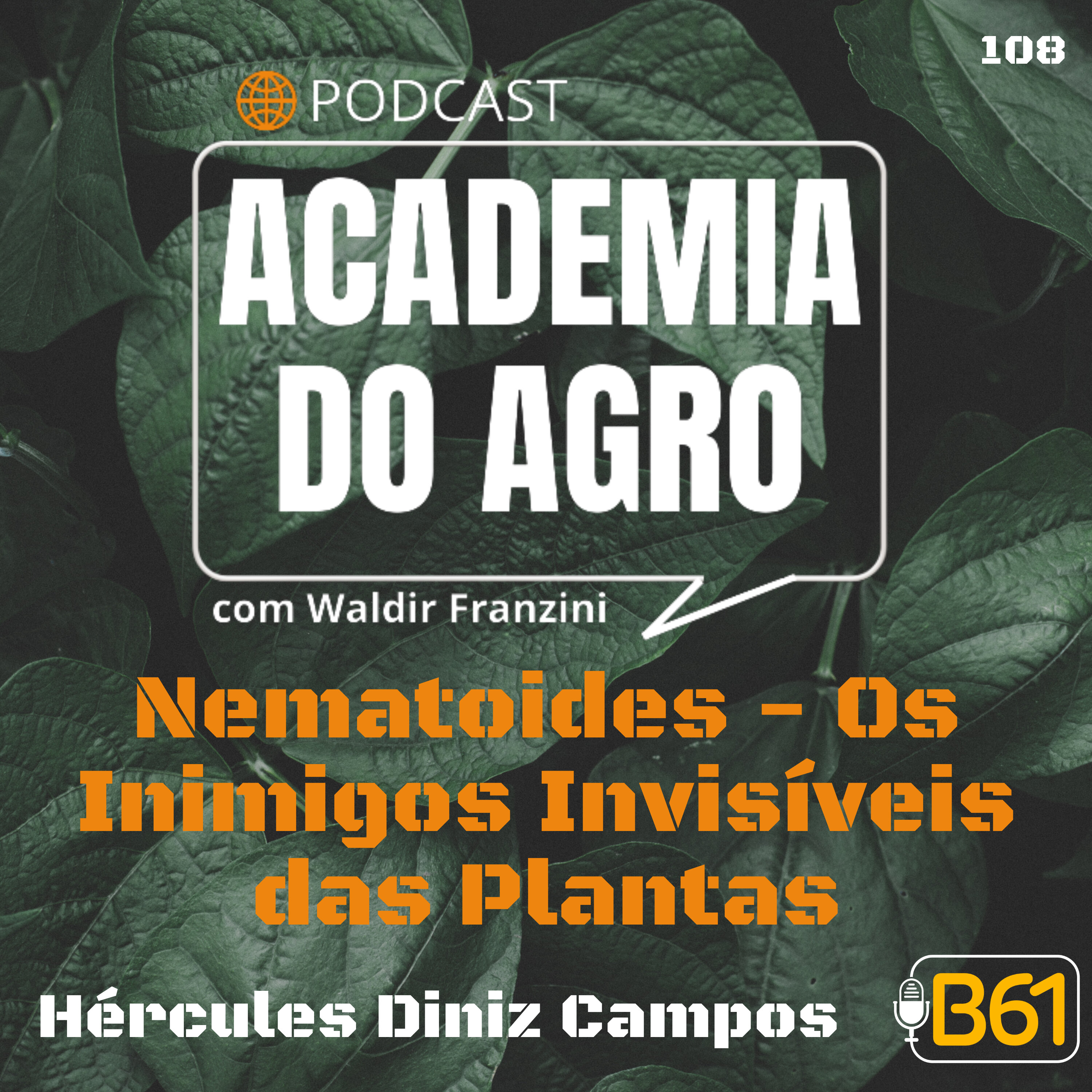Nematoides - Os Inimigos Invisíveis das Plantas