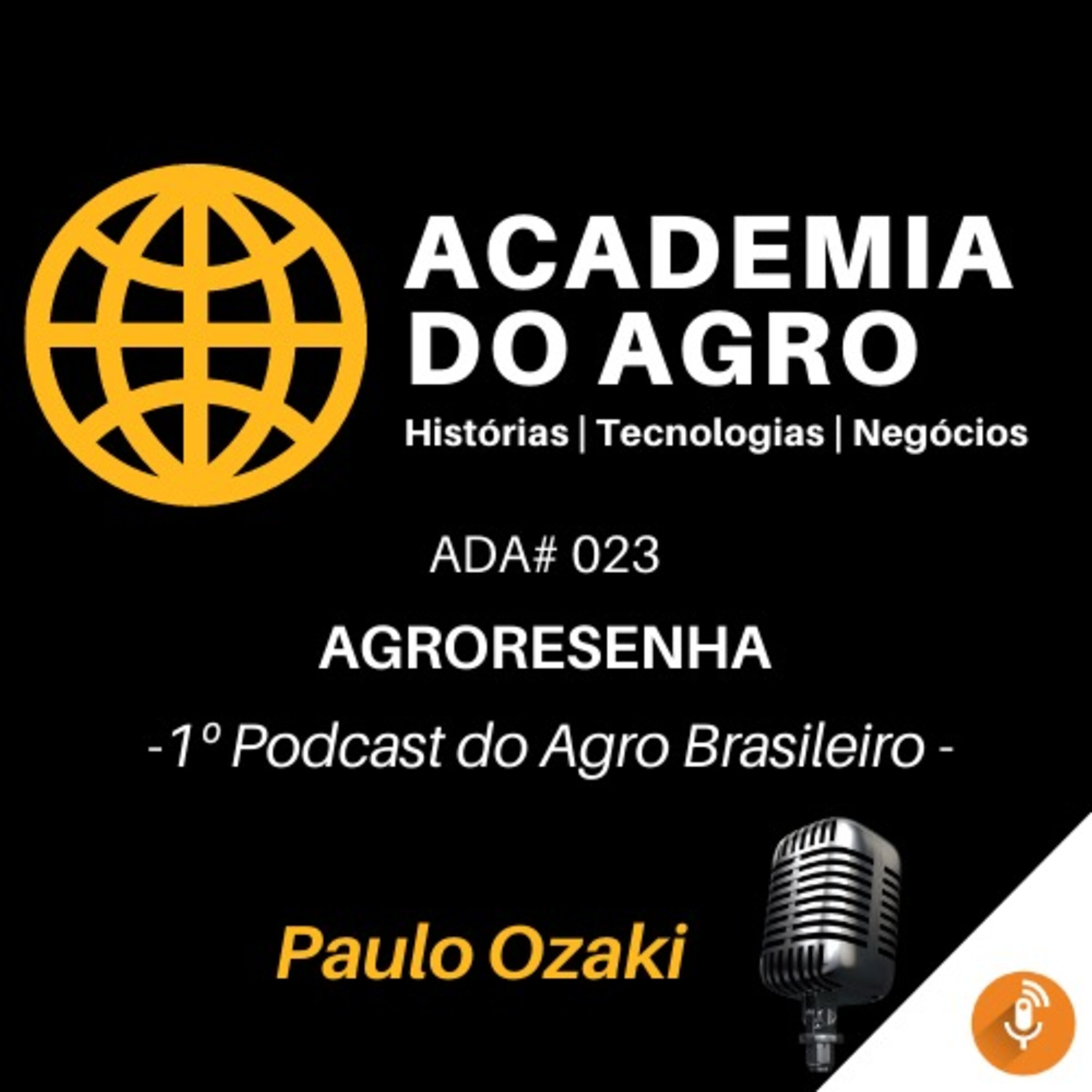 Agroresenha - 1º Podcast do Agro Brasileiro
