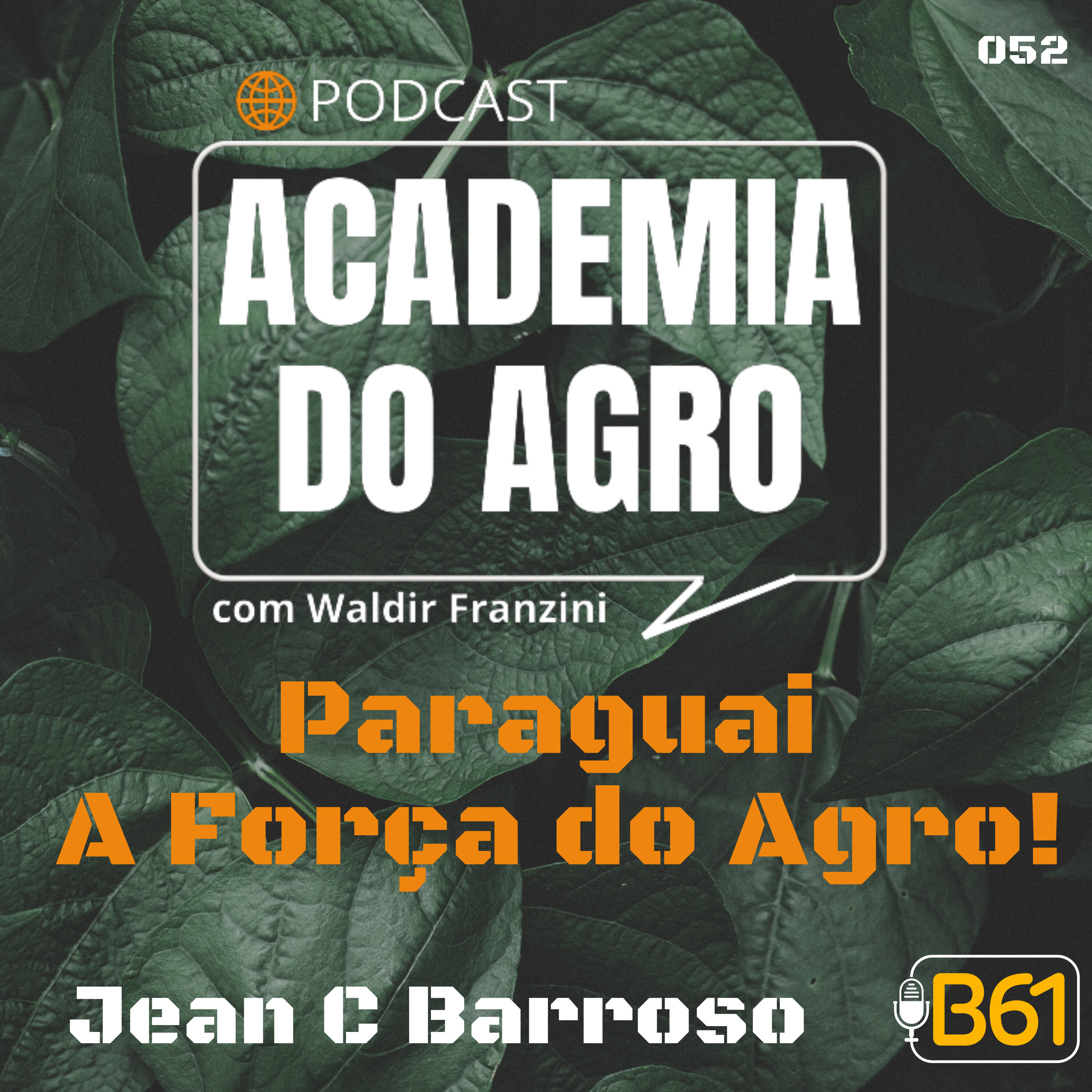 Paraguai - A força do Agro!