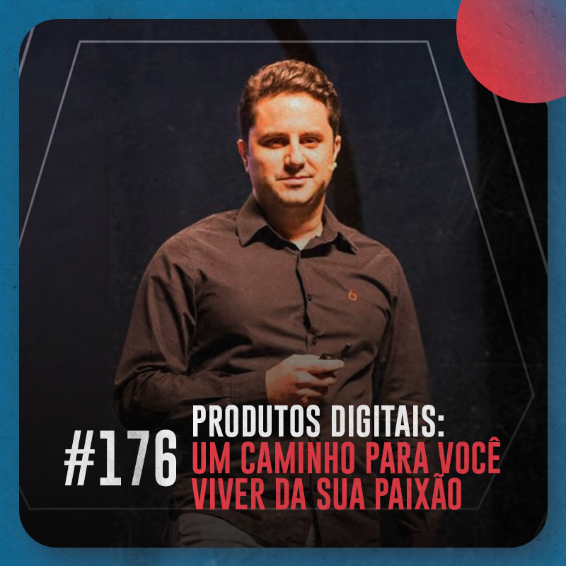 Produtos digitais: um caminho para você viver da sua paixão — Café com ADM 176