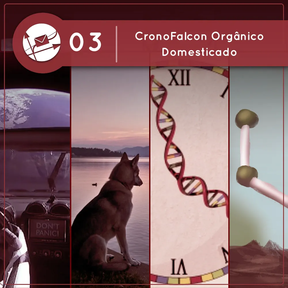 Derivadas #03: CronoFalcon Orgânico Domesticado