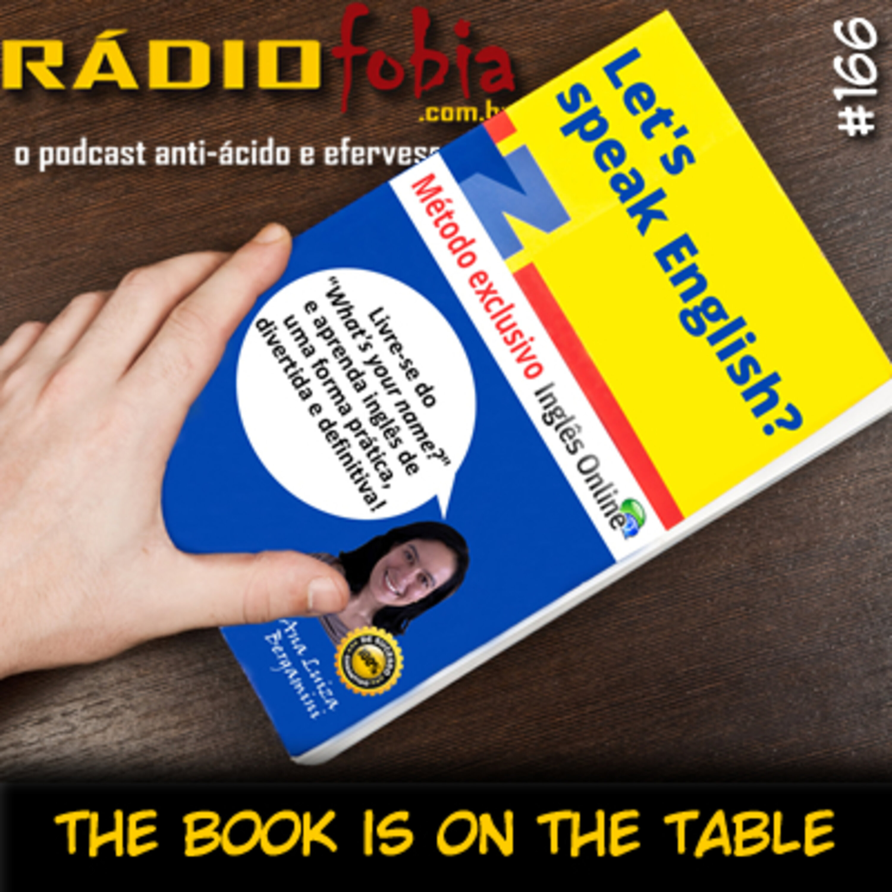 RADIOFOBIA 166 – The book is on the table