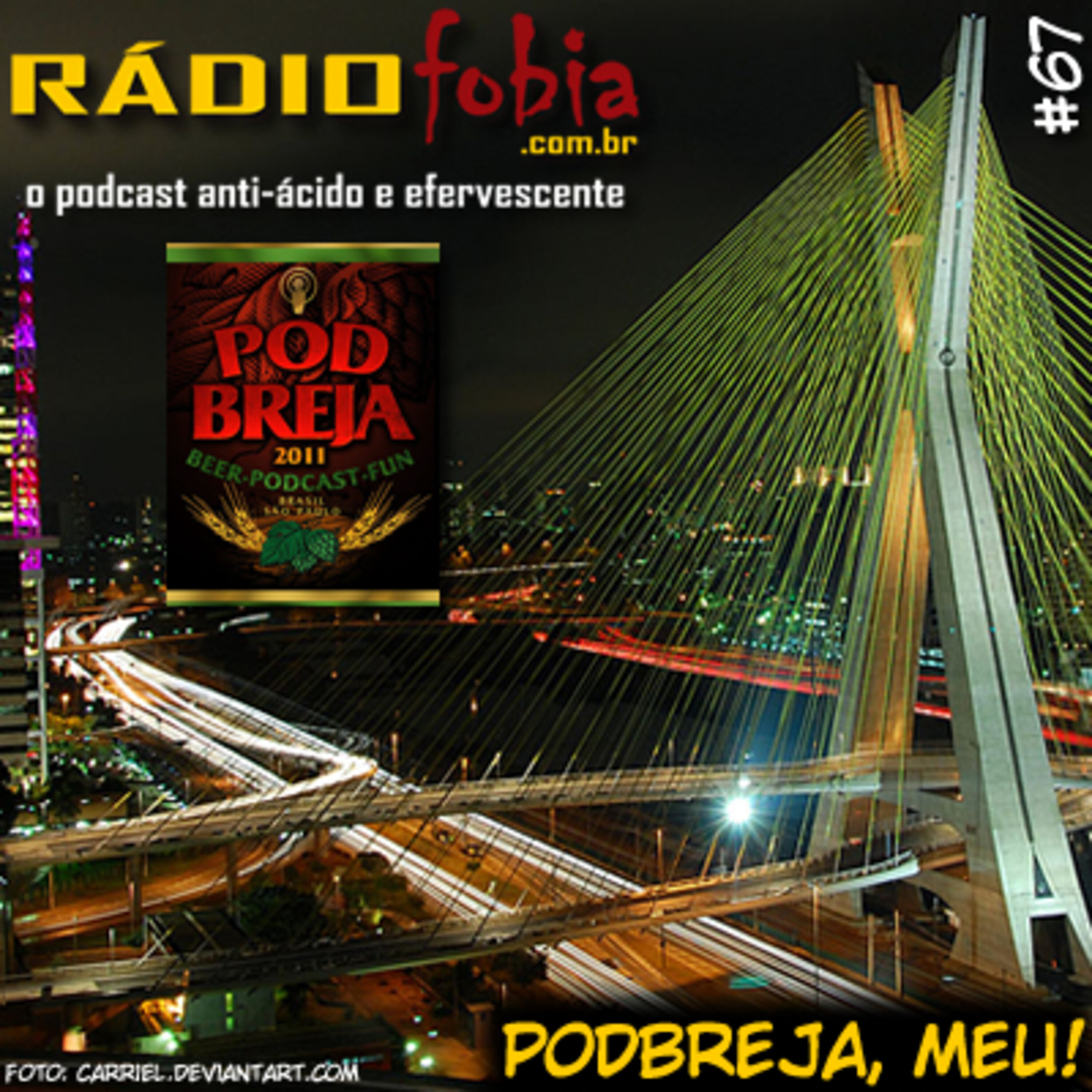 RADIOFOBIA 67 – Podbreja, meu!