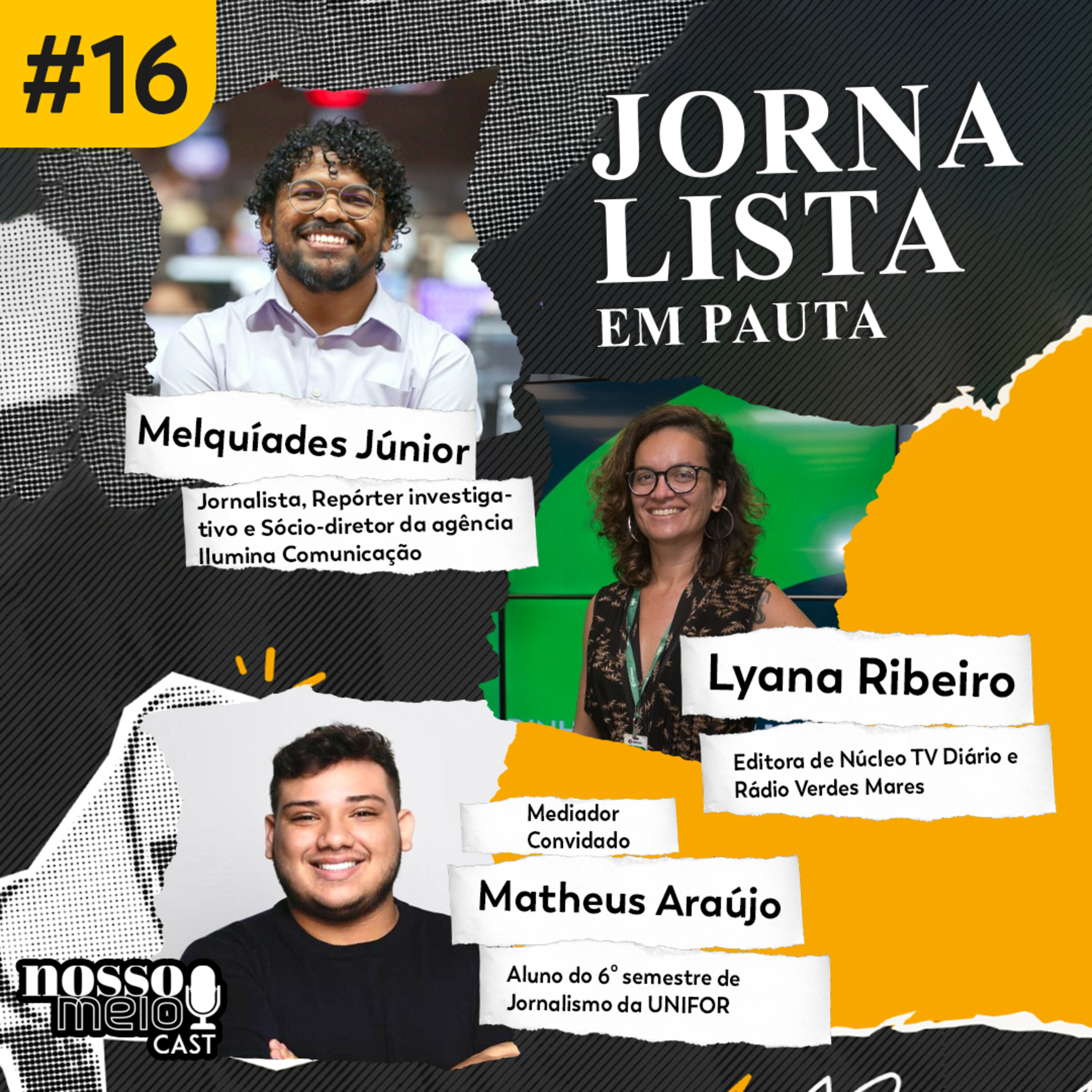 Nosso Meio Cast #16 - Jornalista em Pauta: As histórias por trás de grandes prêmios do jornalismo.
