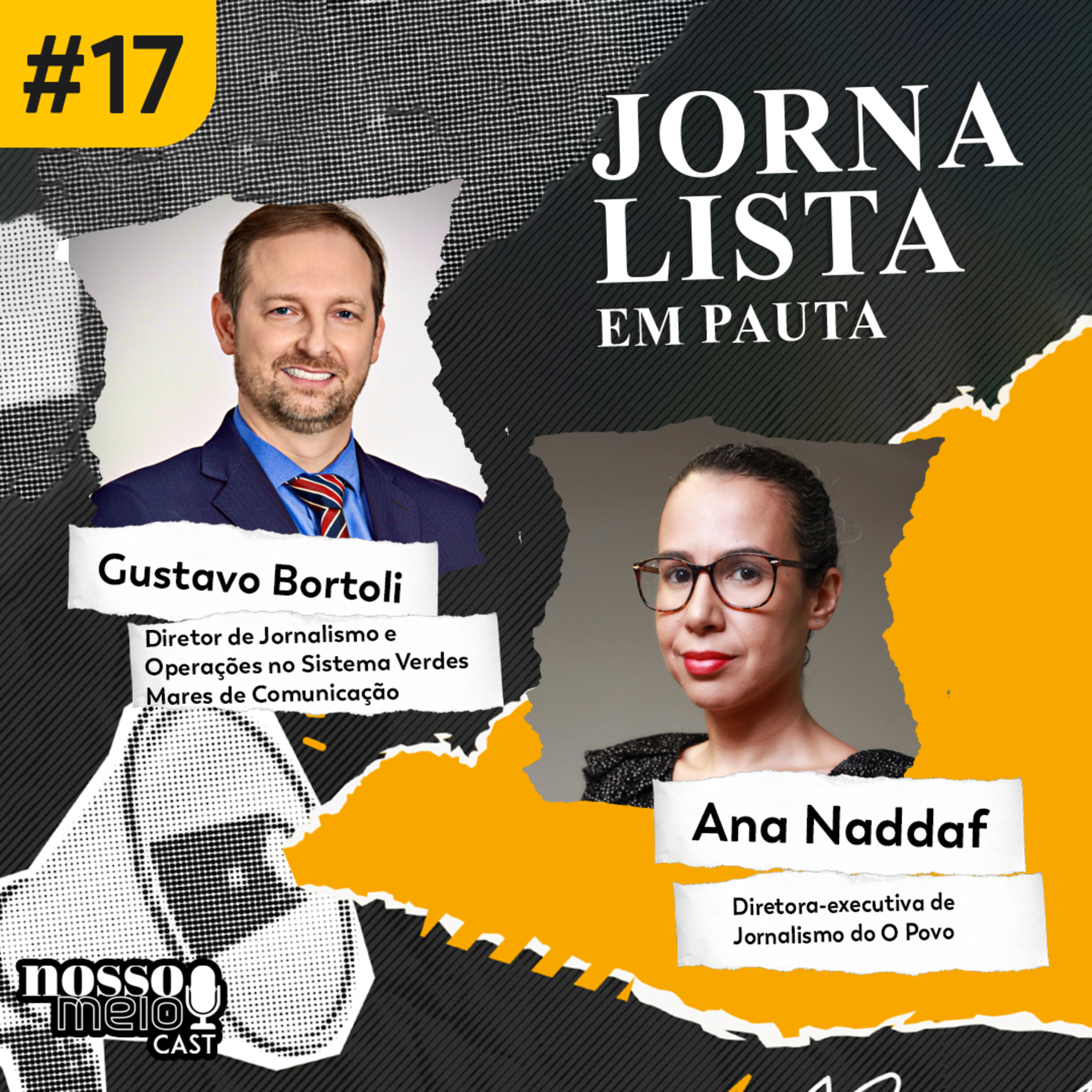 Nosso Meio Cast #17 - Jornalista em Pauta: Quem dirige o jornalismo cearense?