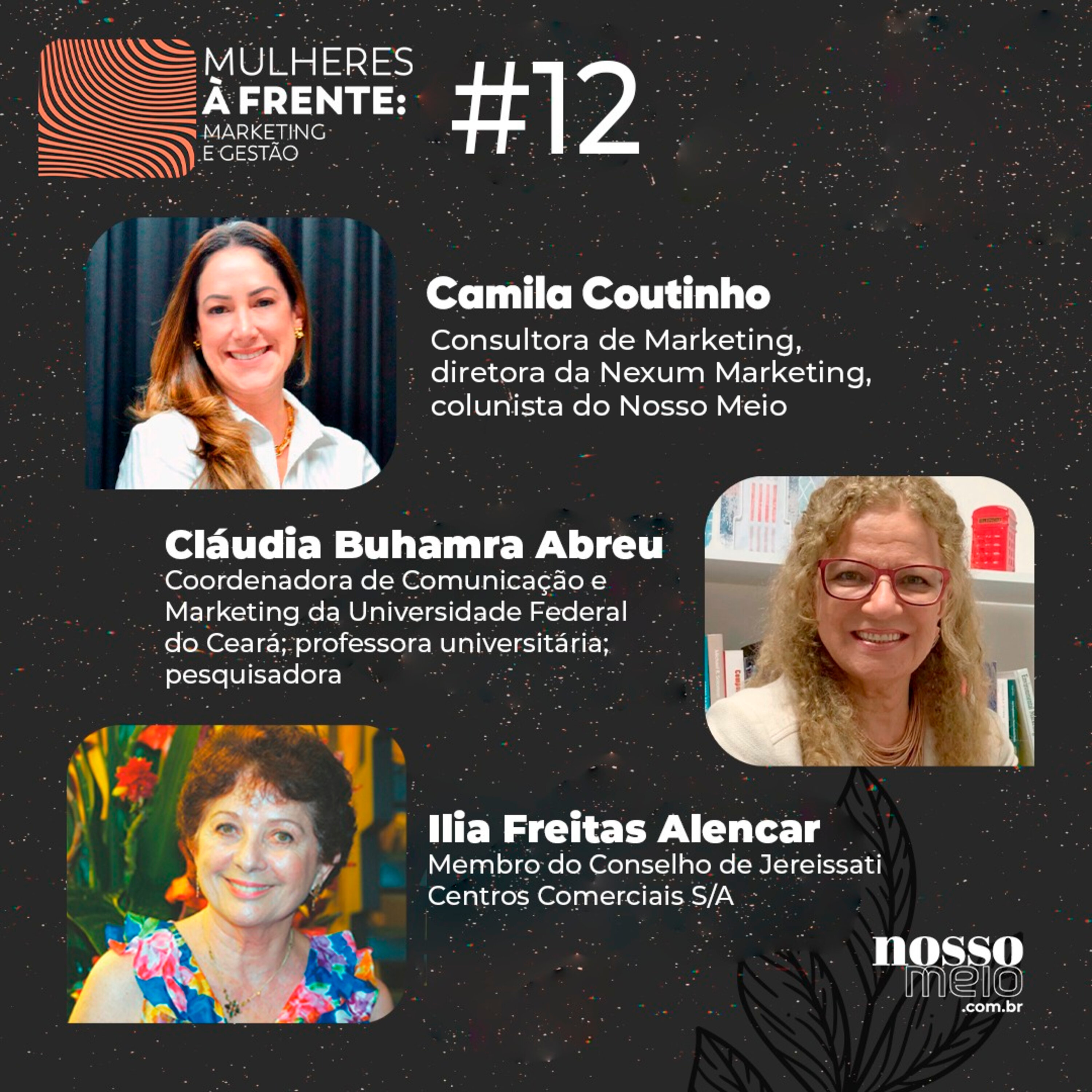 Nosso Meio Cast #12 - Marketing e Comunicação: contribuição de profissionais mulheres para o mercado