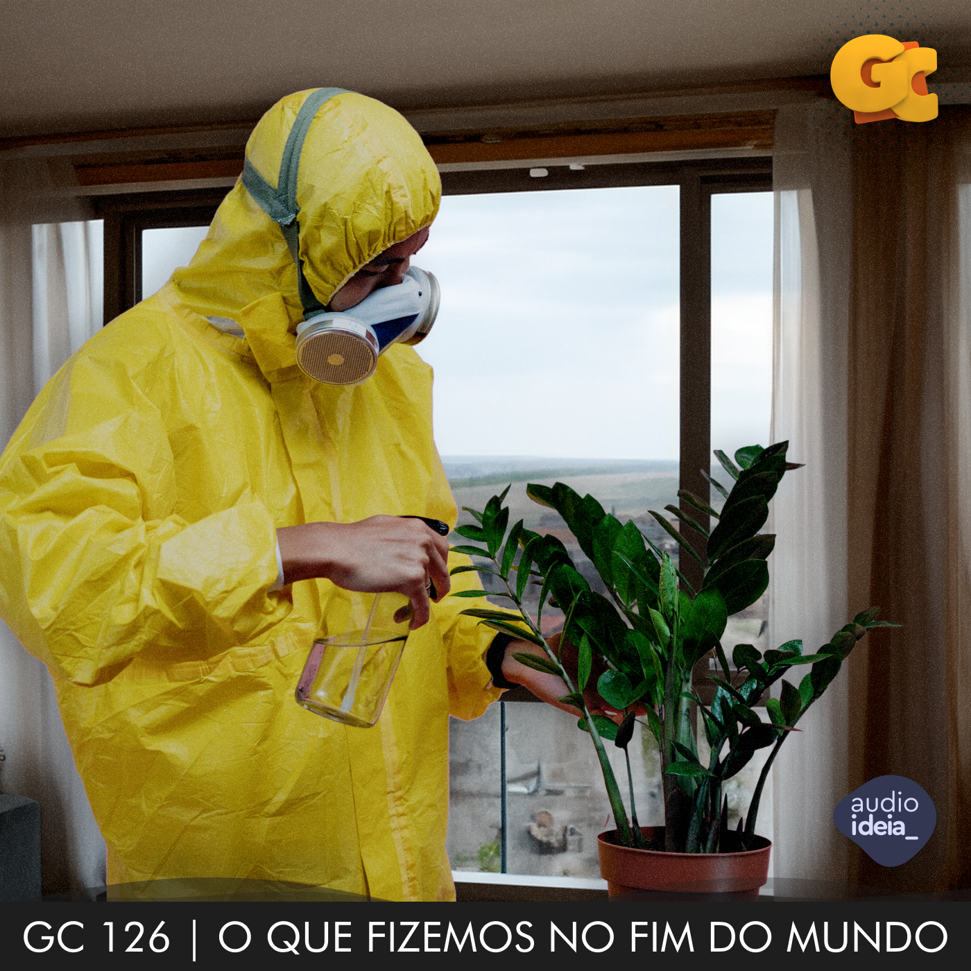 GC 126 | O QUE FIZEMOS NO FIM DO MUNDO