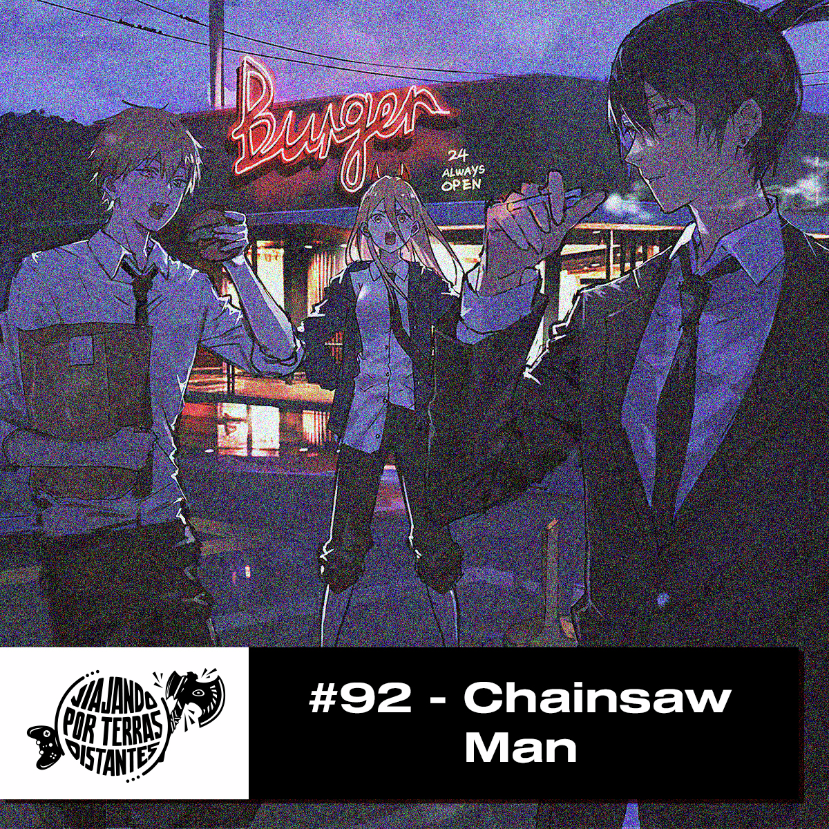 #92 - Chainsaw Man: paternidade, sonho e transformação