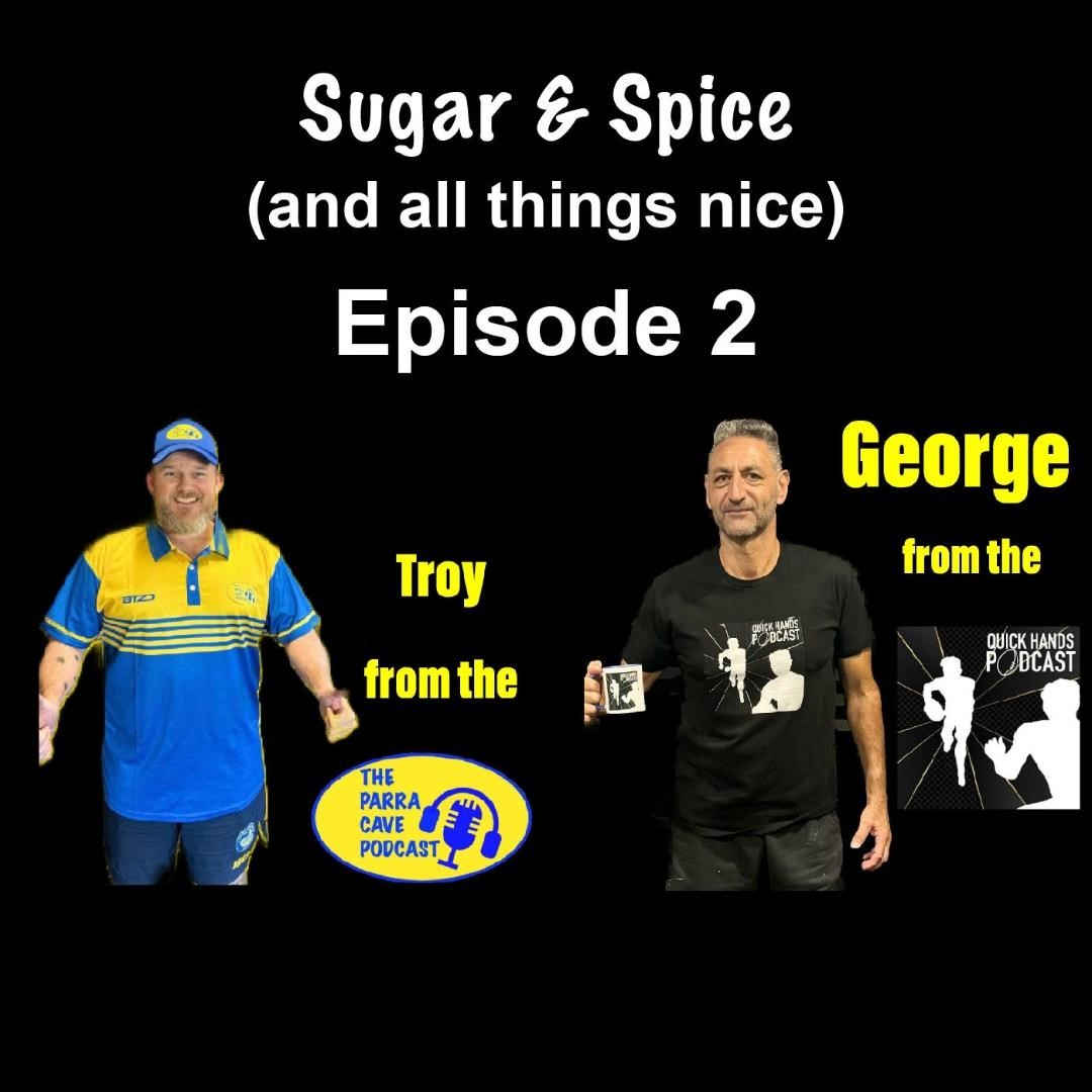 Sugar and Spice (All things Nice) Ep 2