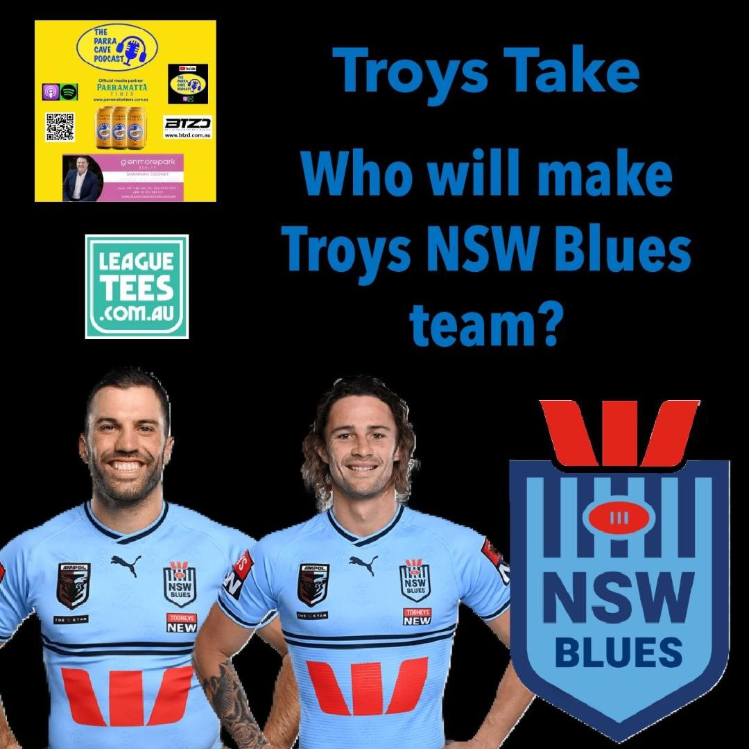 Troys Take NSW Origin Game 1 team selection