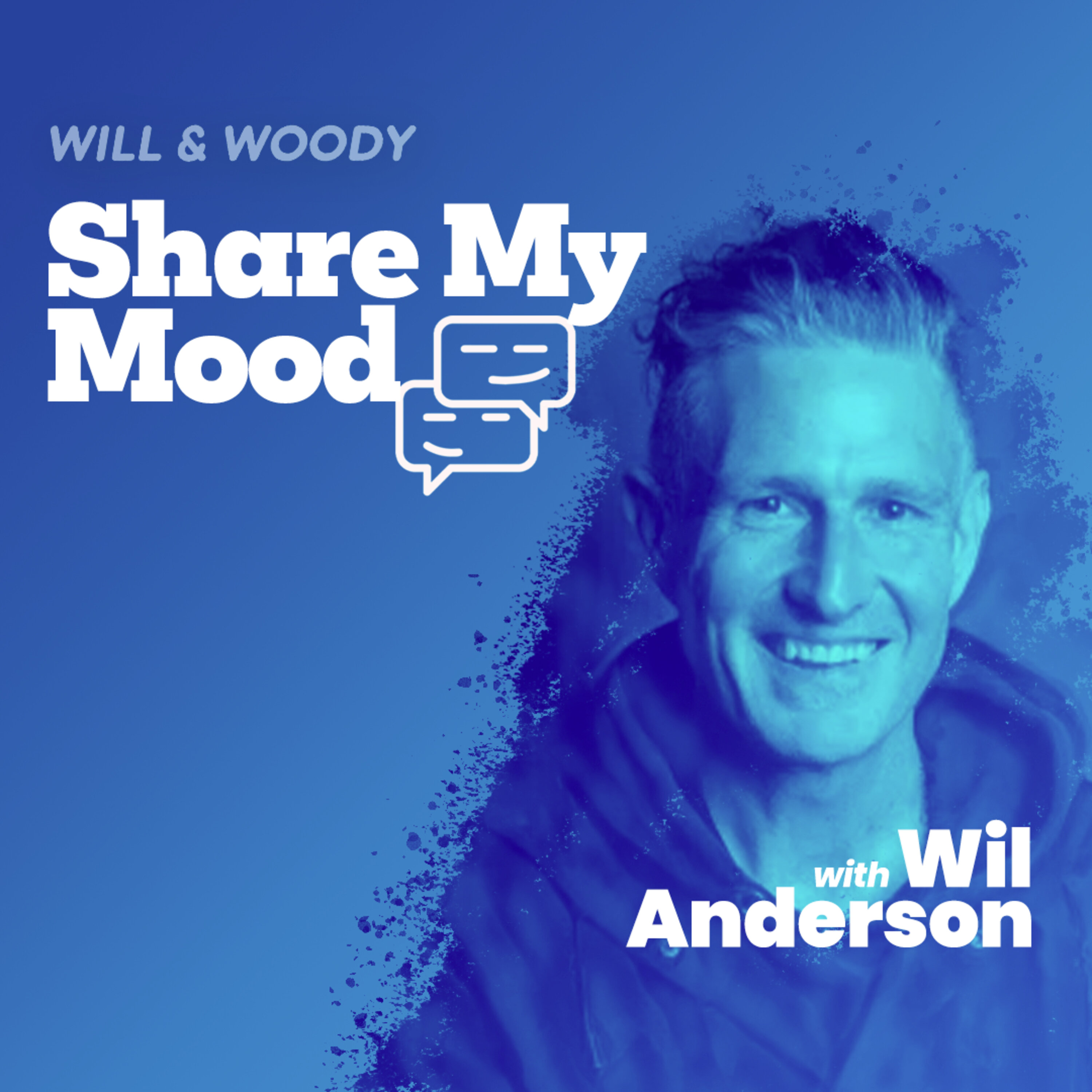 💭Share My Mood - With Wil Anderson