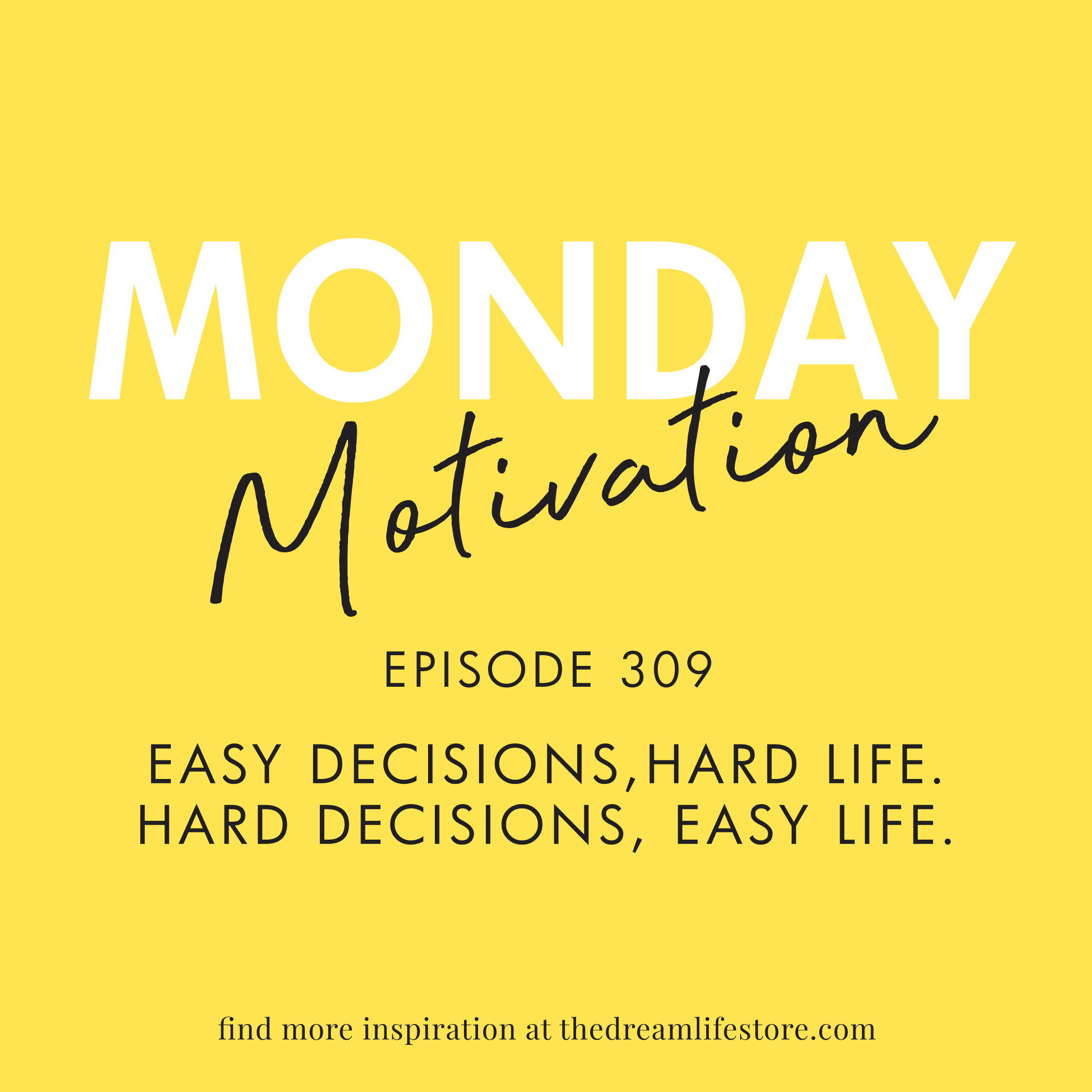 #309 - Monday Motivation: “Easy decisions, hard life. Hard decisions, easy life."- Jerzy Gregorek