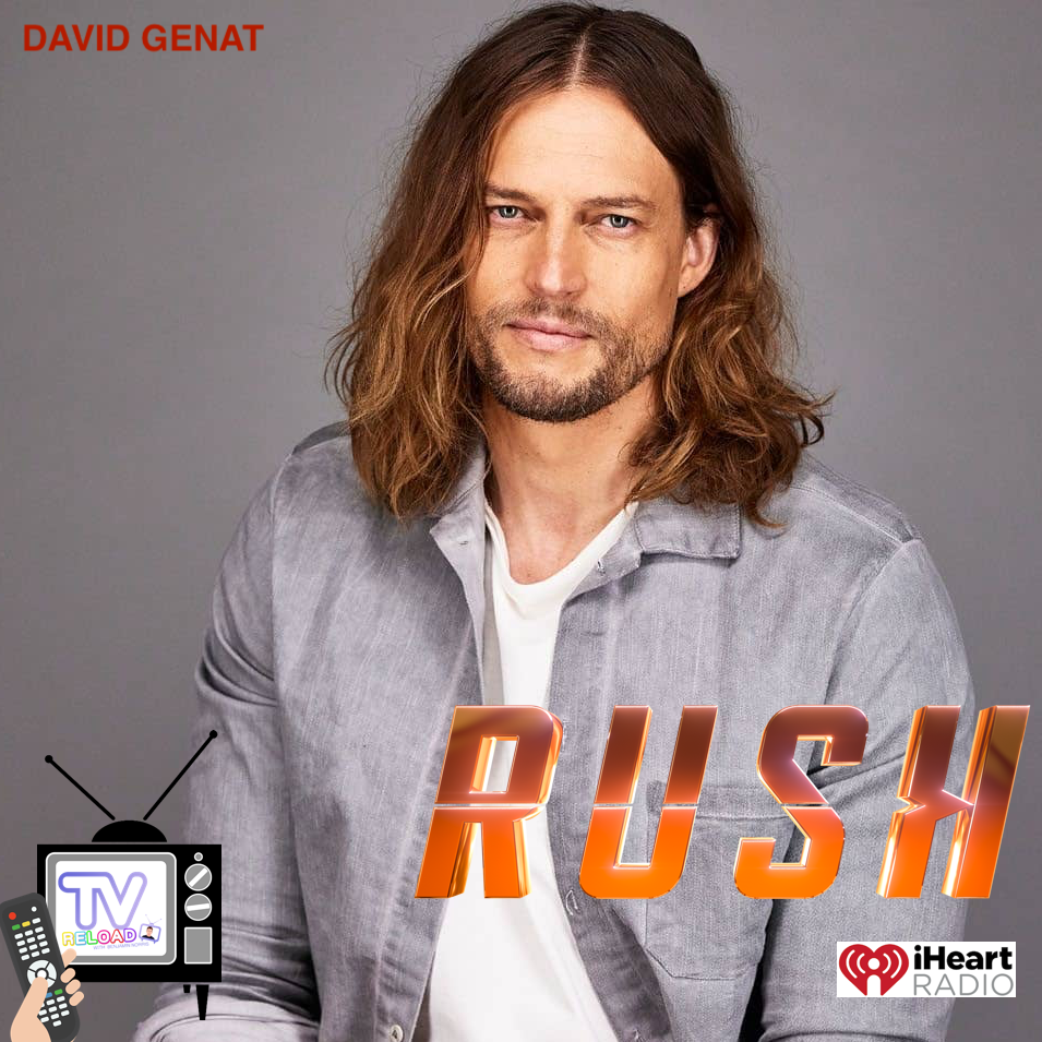 David Genat - RUSH - TV Persoanlity