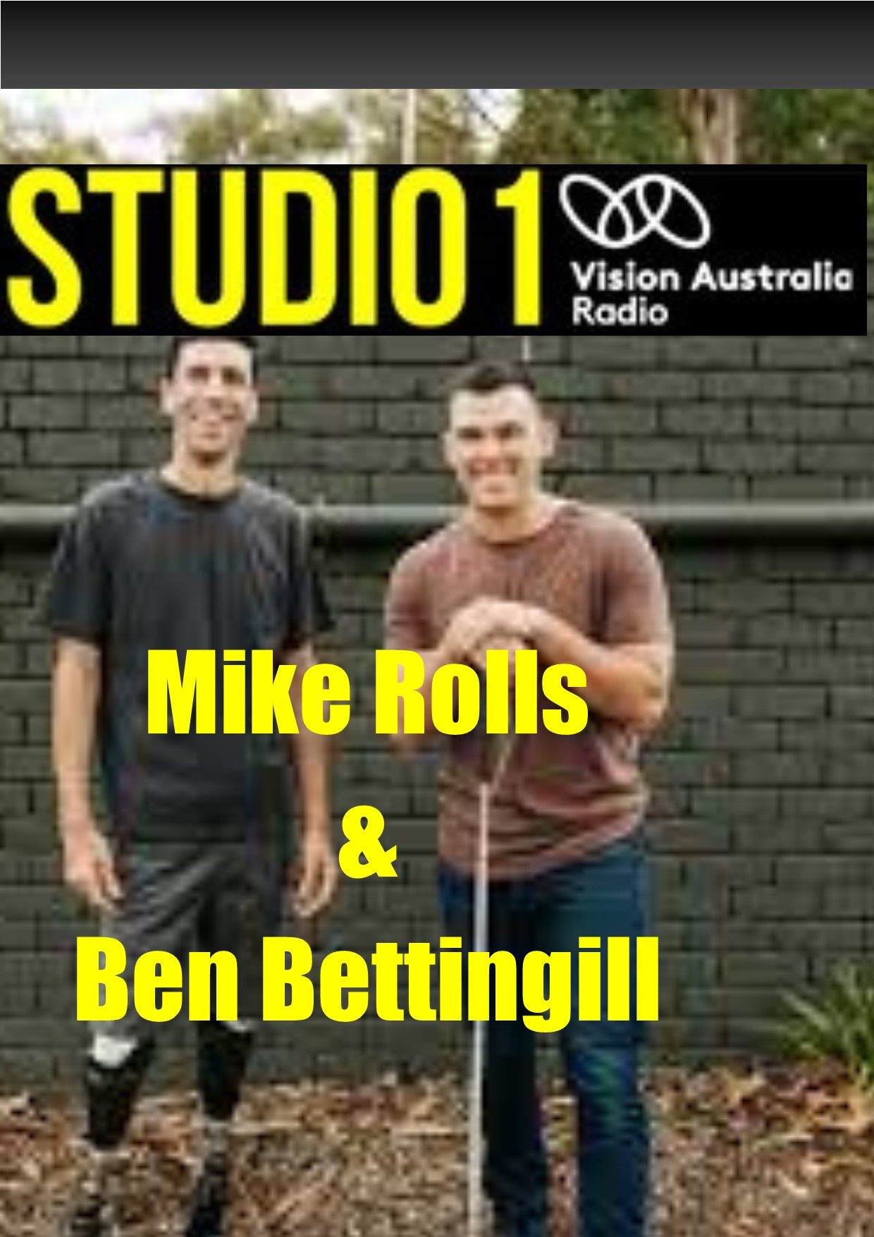 Mike Rolls and Ben Bettingill