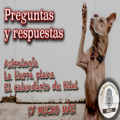 Preguntas y Respuestas - Un Rudo Despertar Radio #46