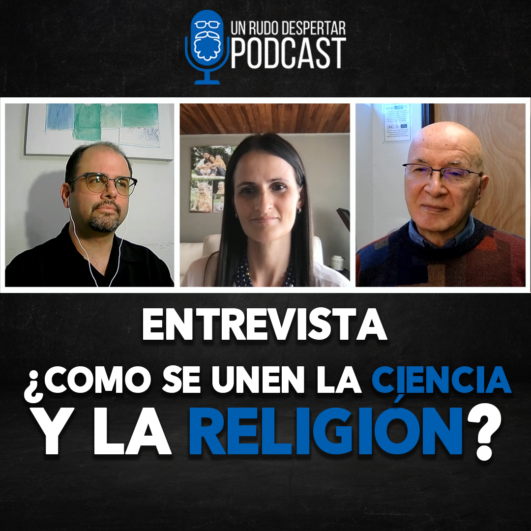 El punto de equilibrio entre la fe y la ciencia  URD Podcast #135