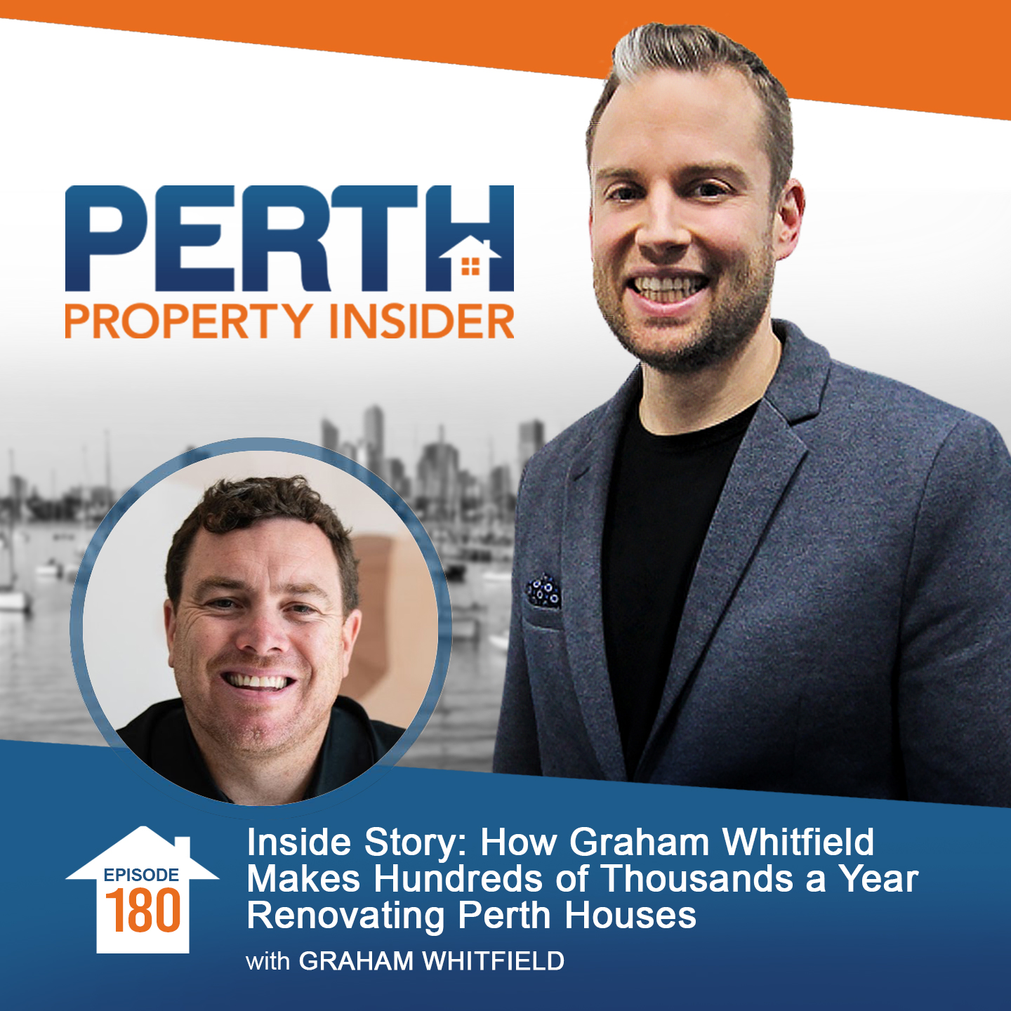 Inside Story: How Graham Whitfield Makes Hundreds of Thousands a Year Renovating & Flipping Perth Houses