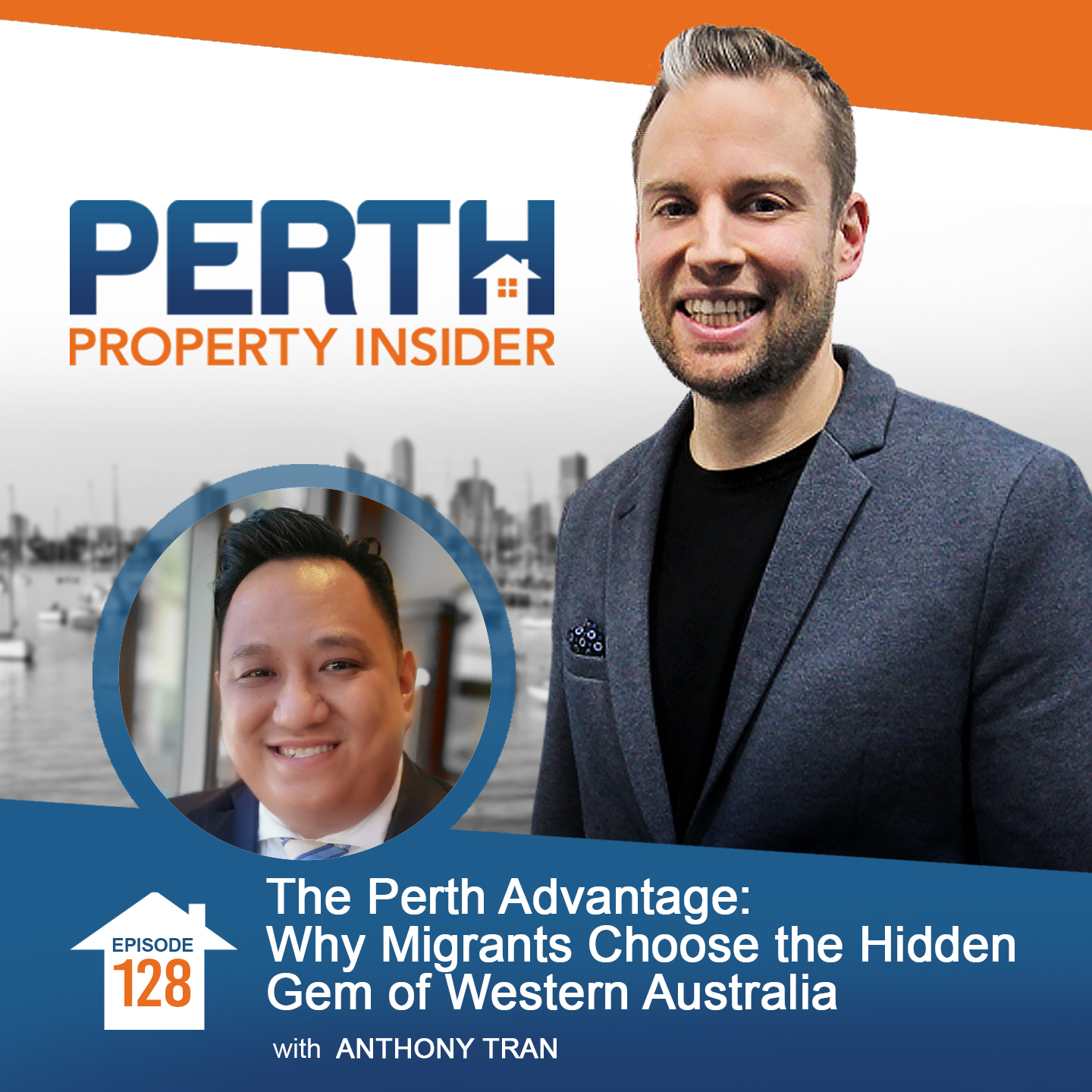 The Perth Advantage: Why Migrants Choose the Hidden Gem of Western Australia with Anthony Tran