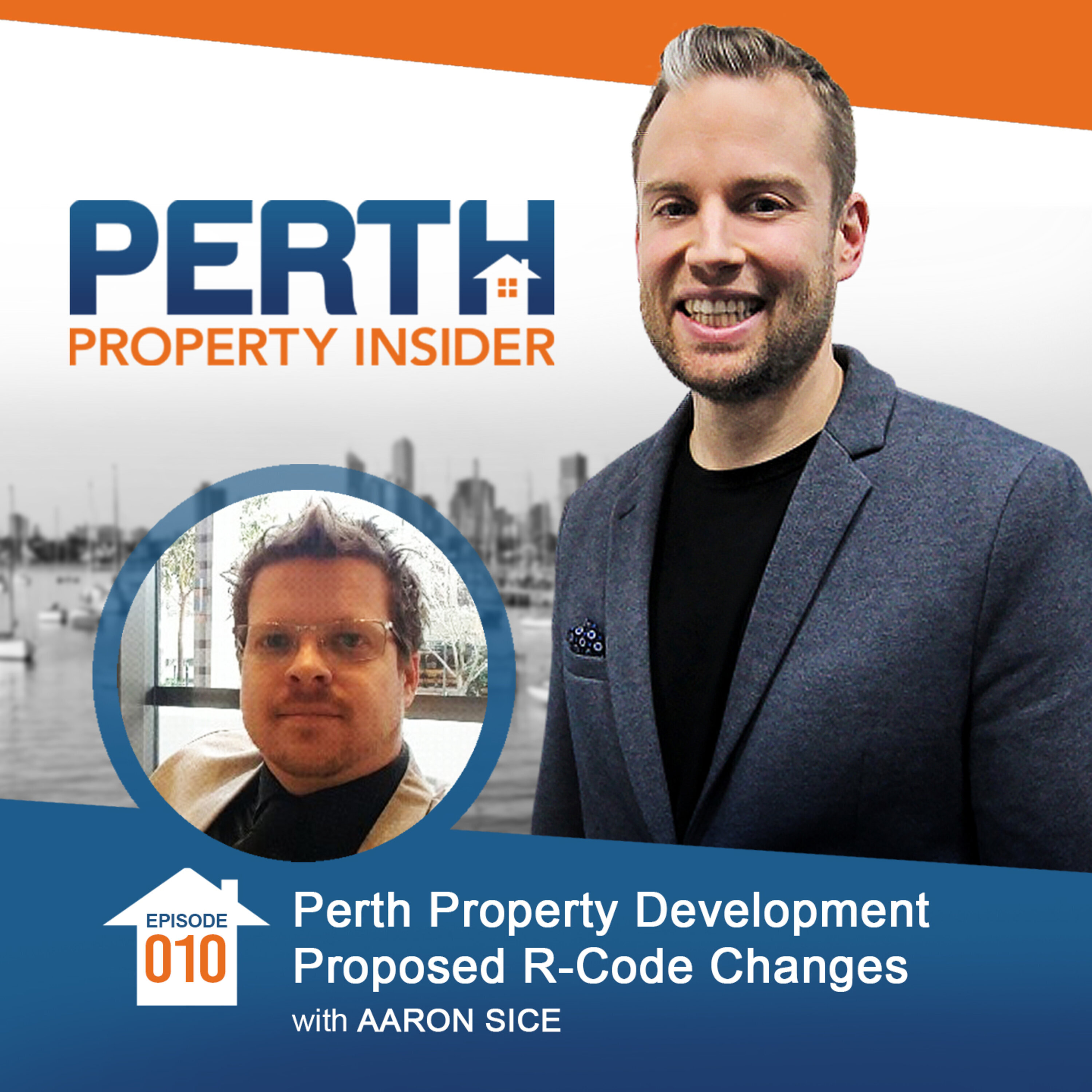 Perth Property Development Proposed R-Code Changes with Aaron Sice