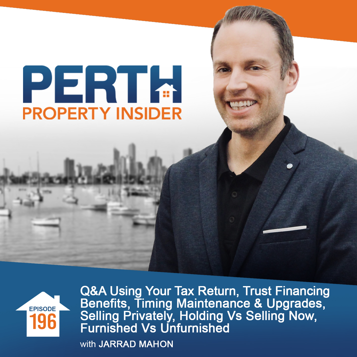 Q&A Using Your Tax Return, Trust Financing Benefits, Timing Maintenance & Upgrades, Selling Privately, Holding Vs Selling Now, Furnished Vs Unfurnished