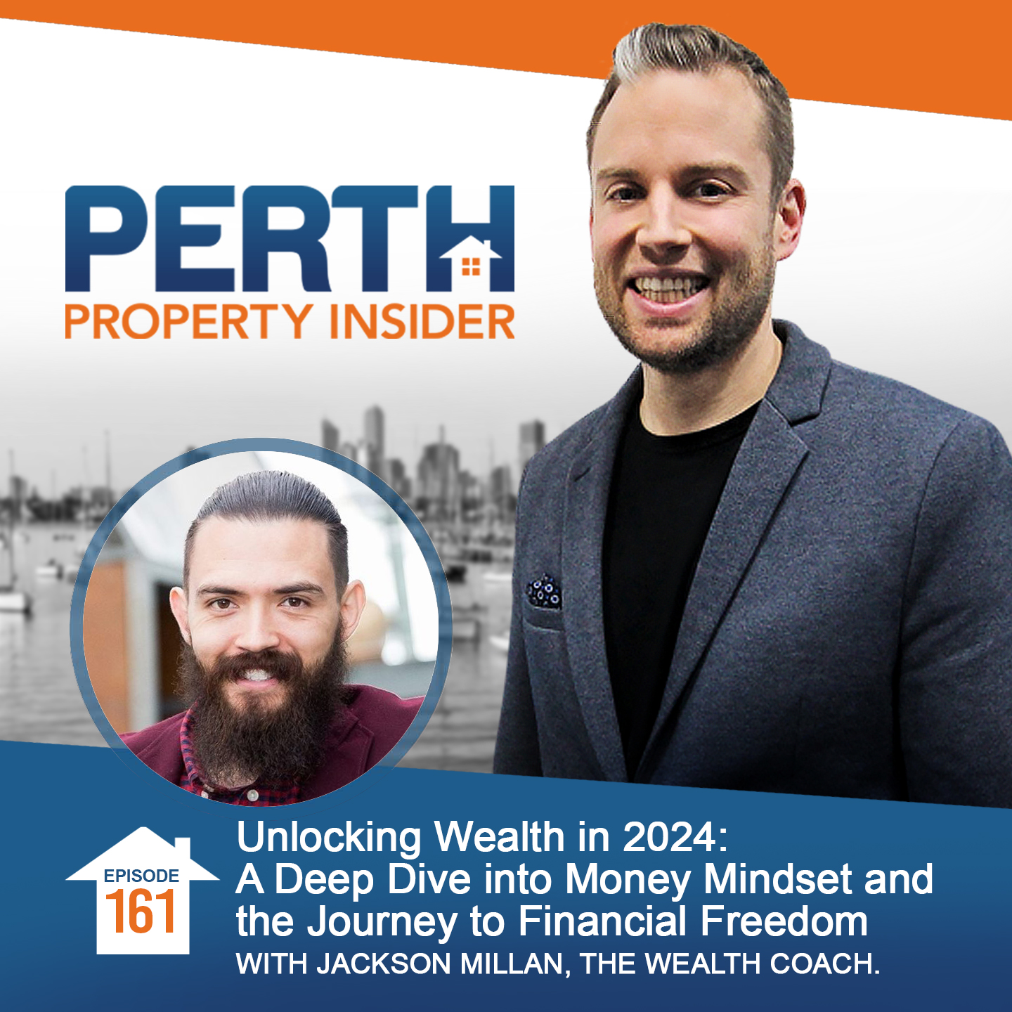 Unlocking Wealth in 2024: A Deep Dive into Money Mindset and the Journey to Financial Freedom with Jackson Millan, The Wealth Coach