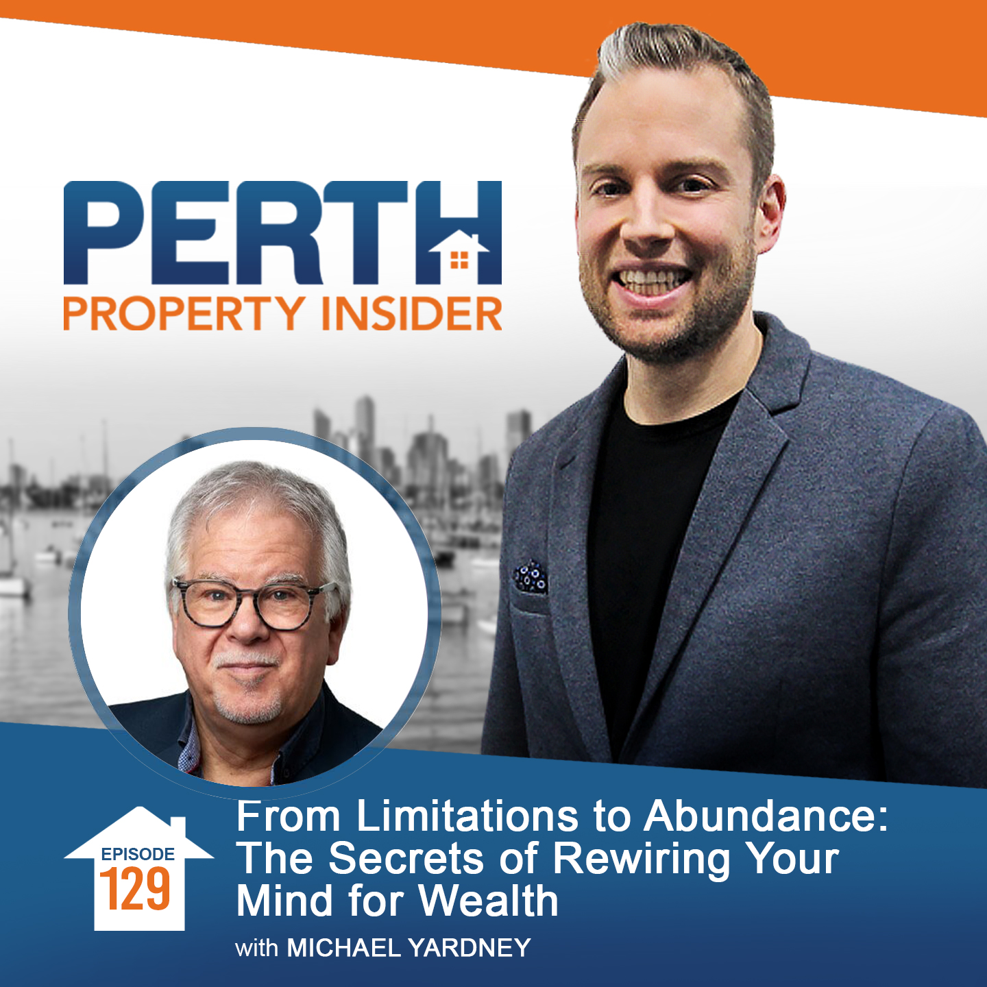From Limitations to Abundance: The Secrets of Rewiring Your Mind for Wealth with Michael Yardney