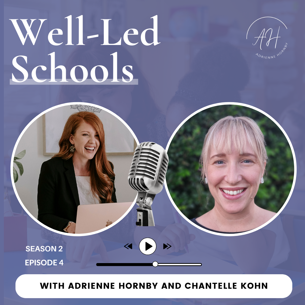 S2E4: The Significance of Soft Skills in Education and Leadership With Chantelle Kohn