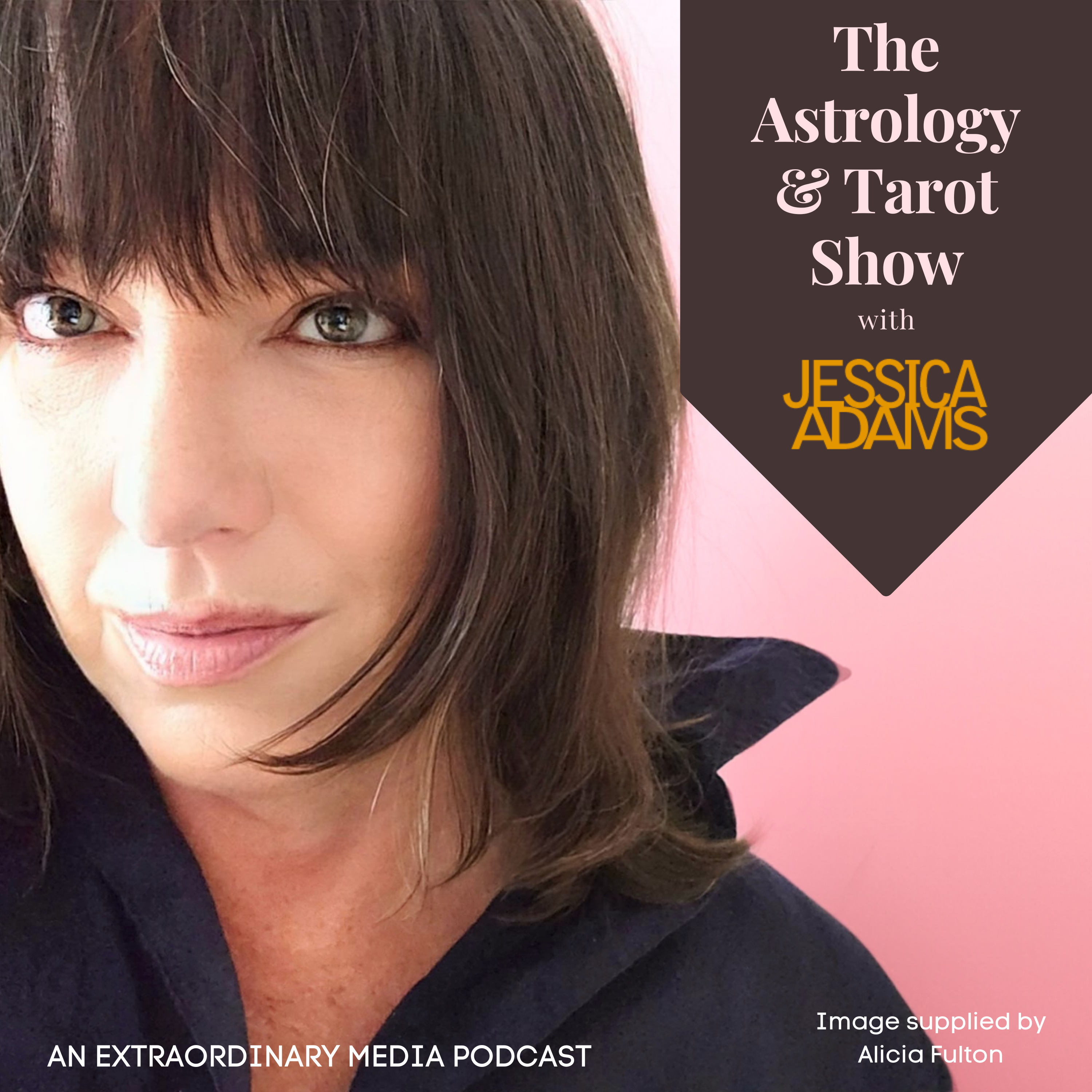 The Astrology & Tarot Show with Jessica Adams