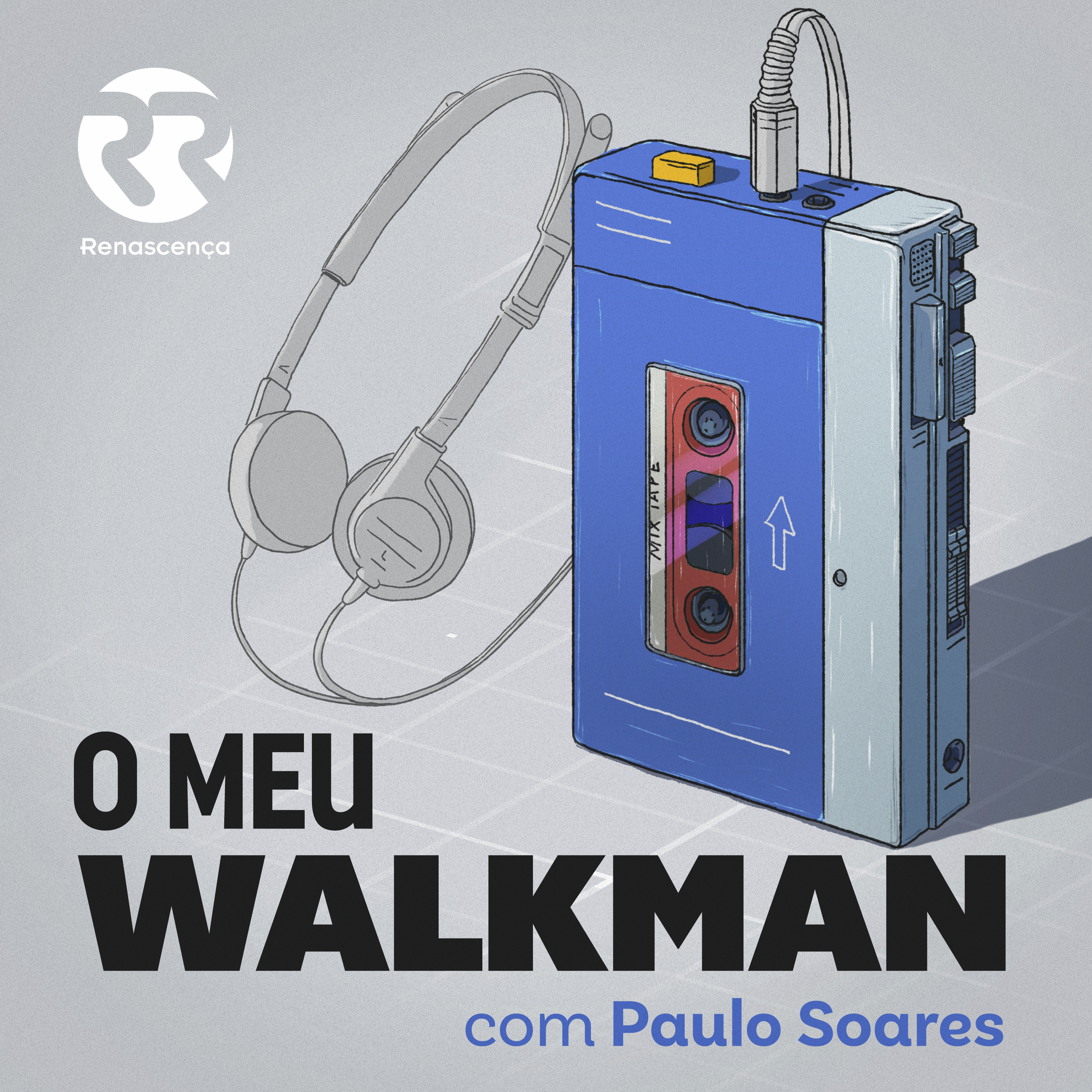 Renascença - O Meu Walkman, com Paulo Soares