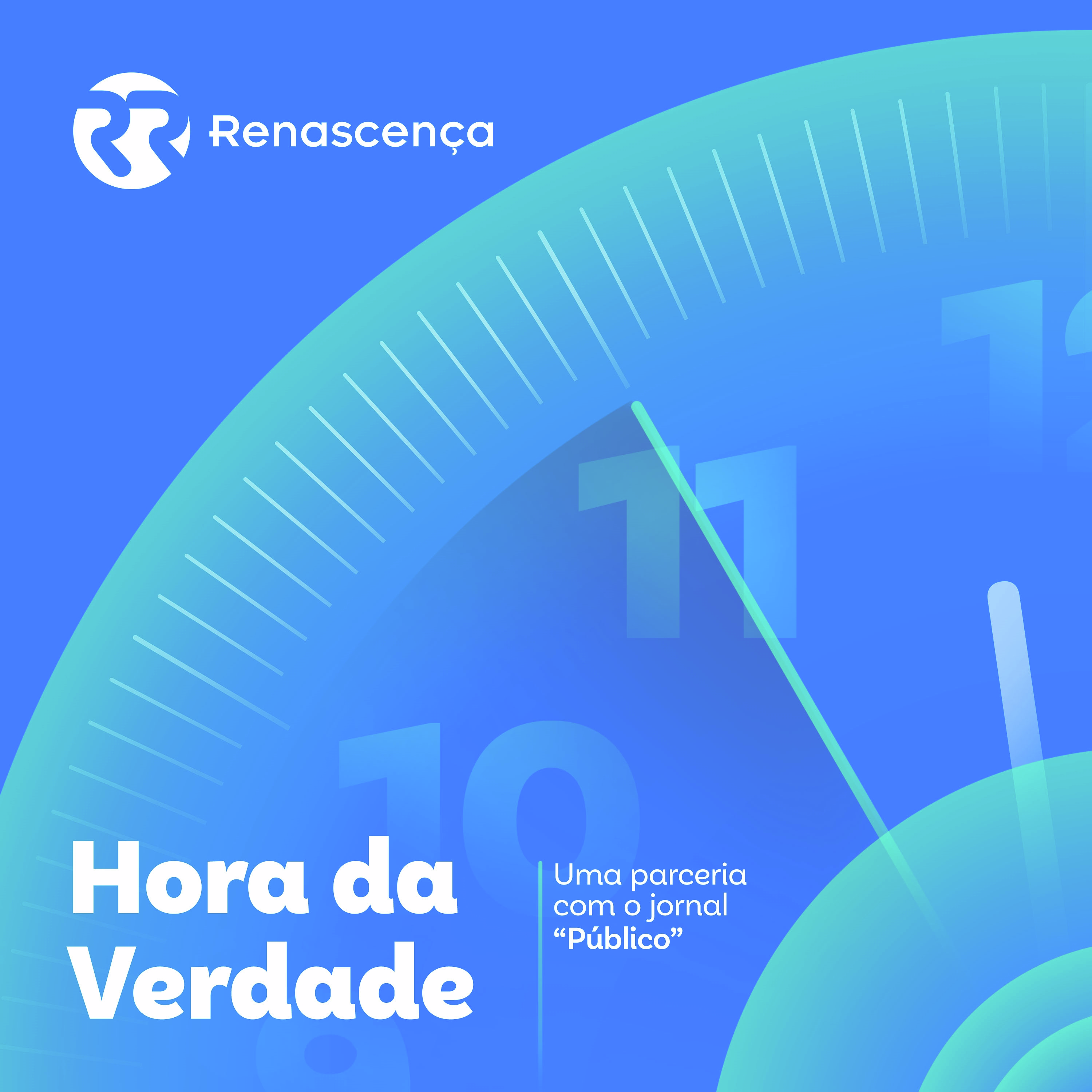 Renascença - Hora da Verdade