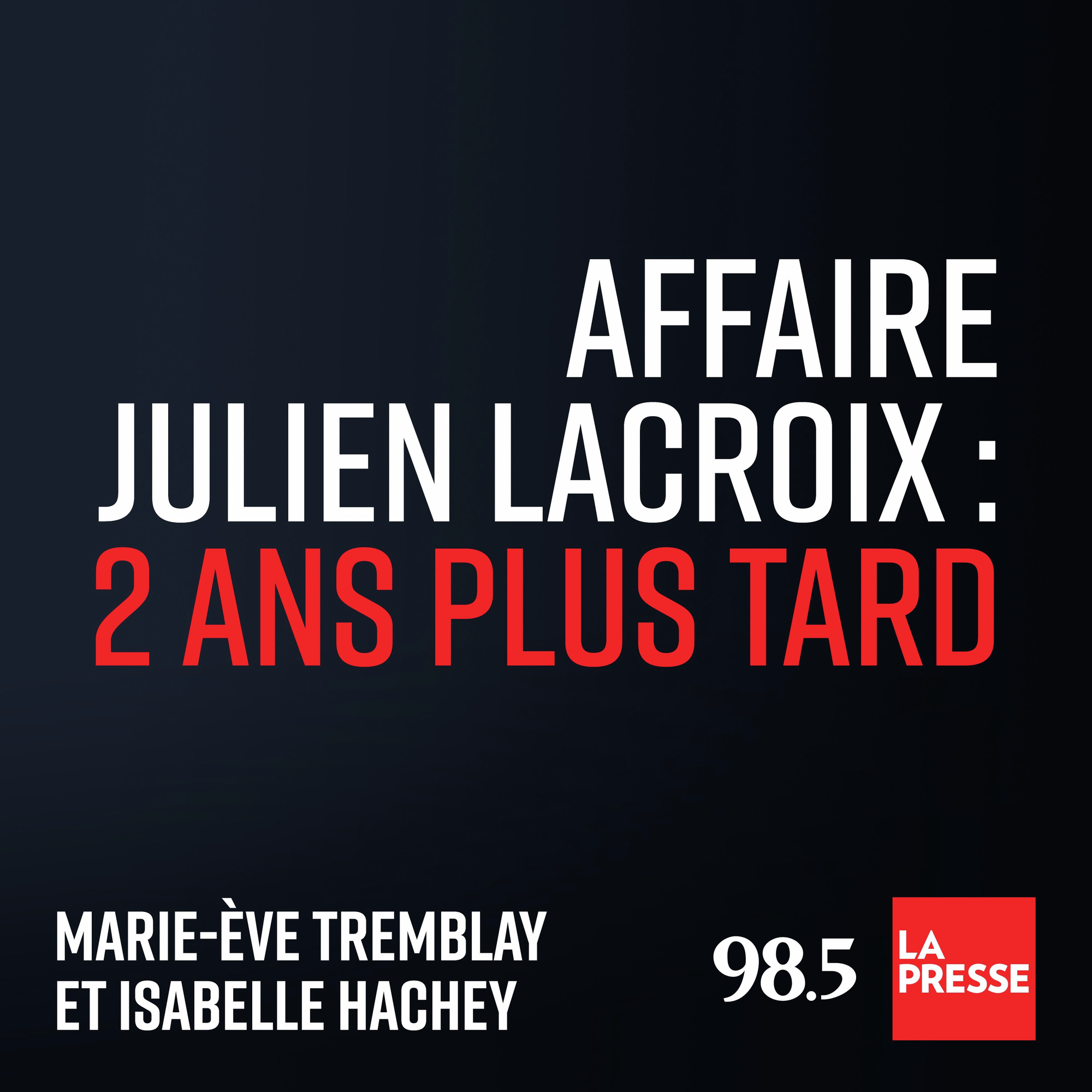 Logo of the podcast Affaire Julien Lacroix : 2 ans plus tard