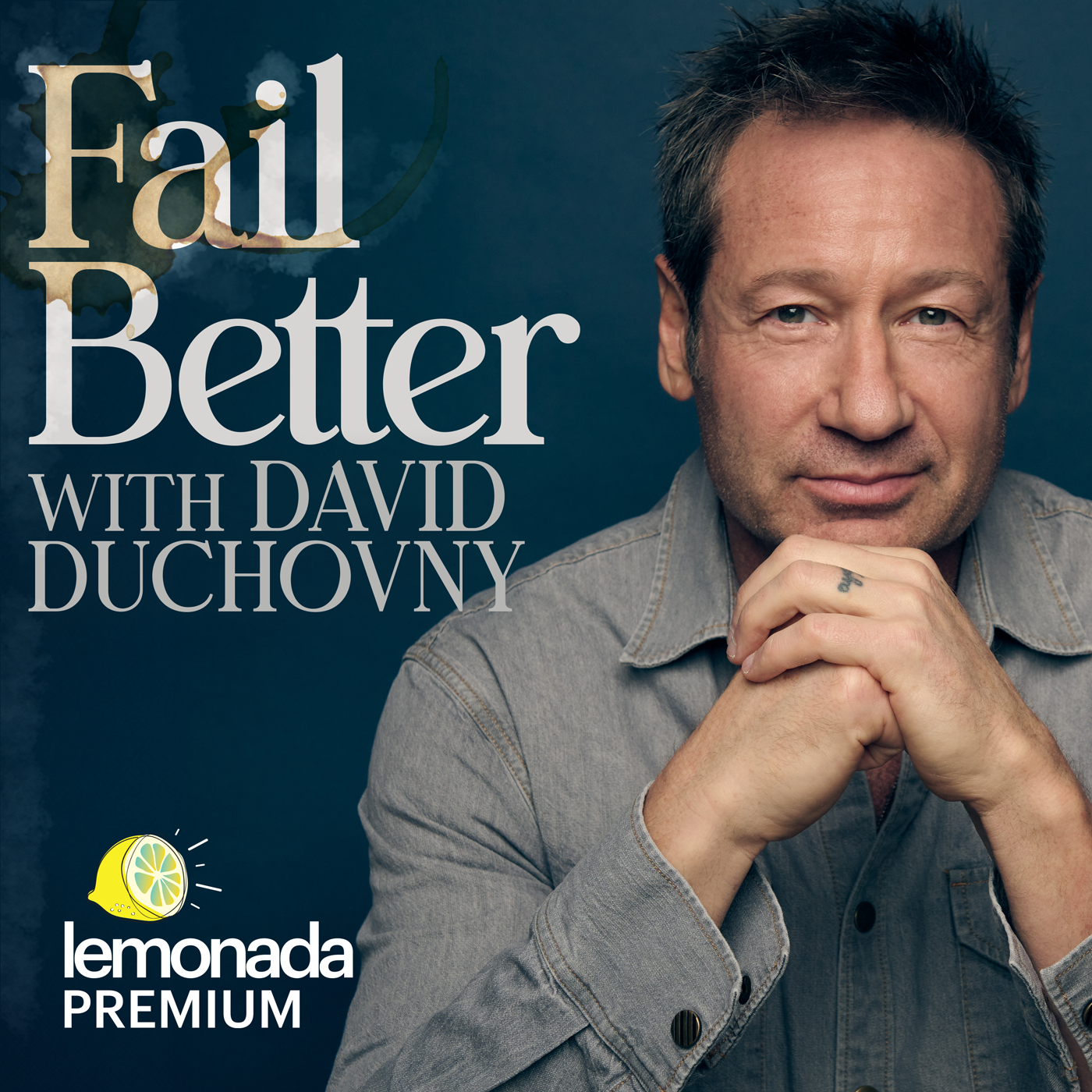 Fail Better with David Duchovny (Subscriber Only) podcast tile