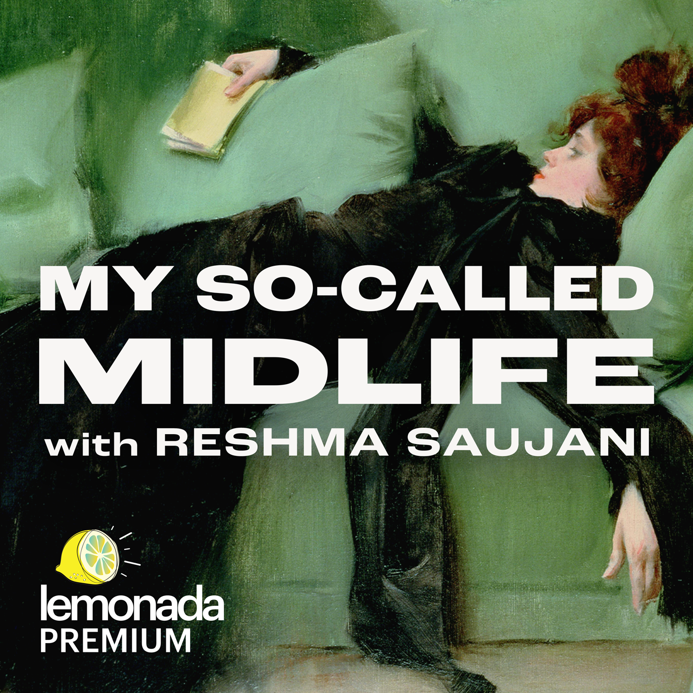 My So-Called Midlife with Reshma Saujani (Subscriber Only) podcast tile